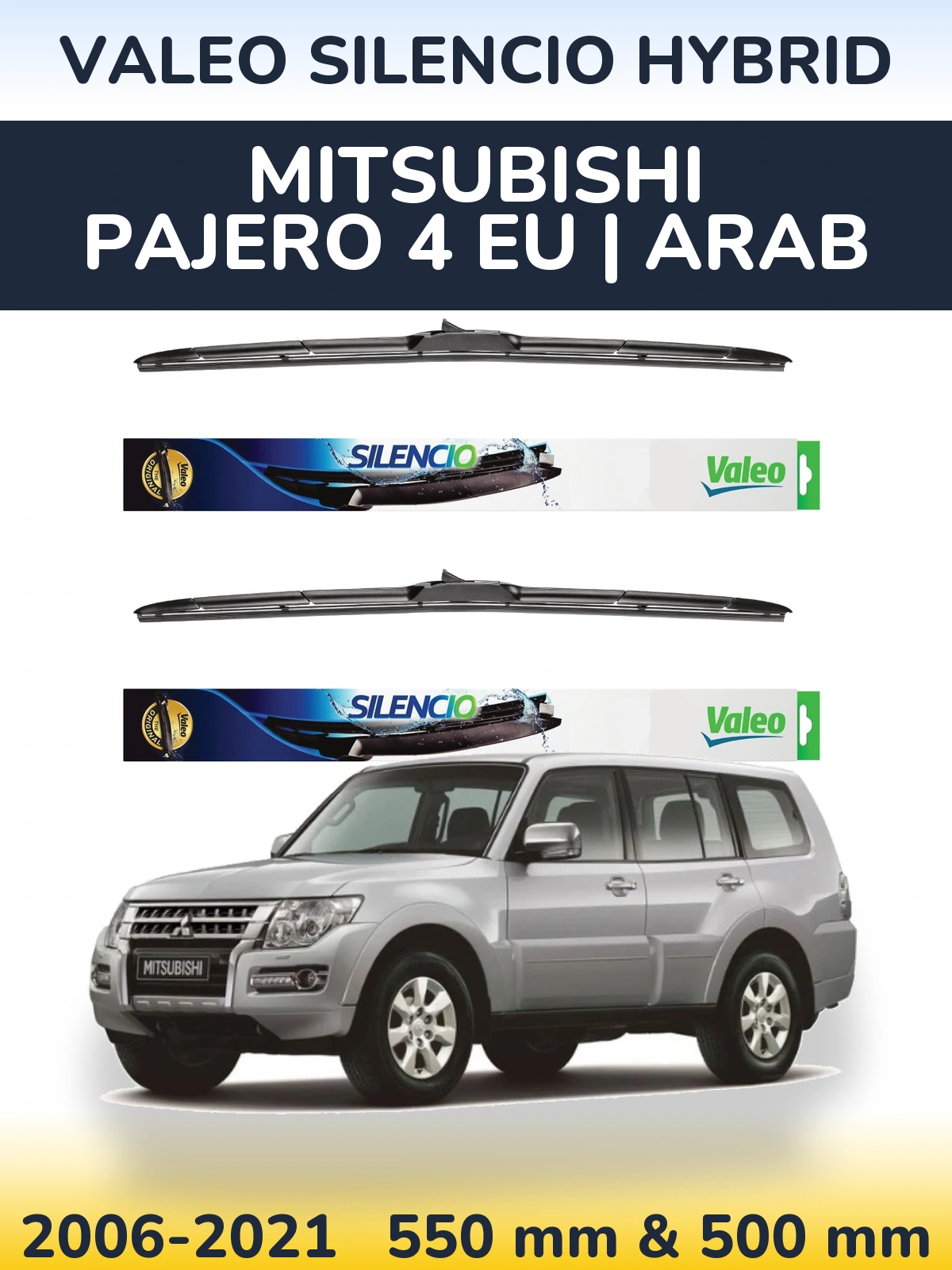 Front wiper blade set Valeo Silencio Hybrid 550 & 500 mm for Mitsubishi Pajero 4 EU | Arab 2006-2021