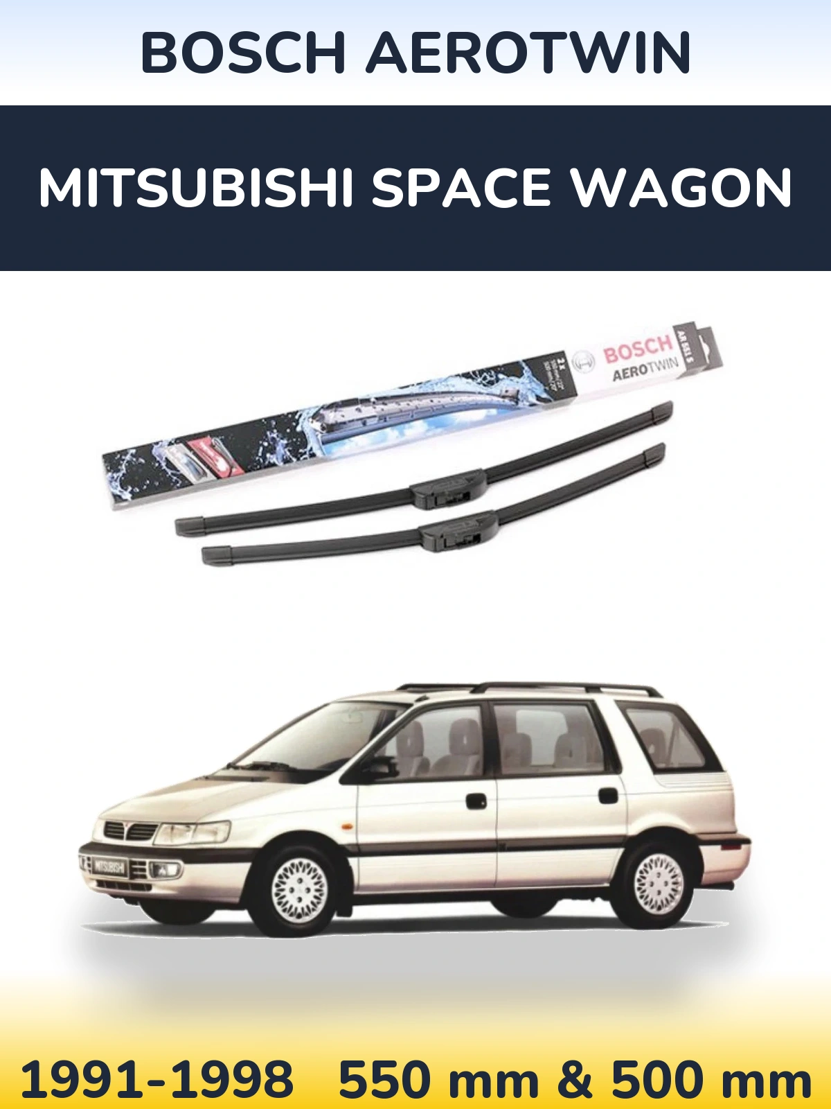 Komplet przednich wycieraczek BOSCH AeroTwin 550 & 500 mm do Mitsubishi Space Wagon 1991-1998