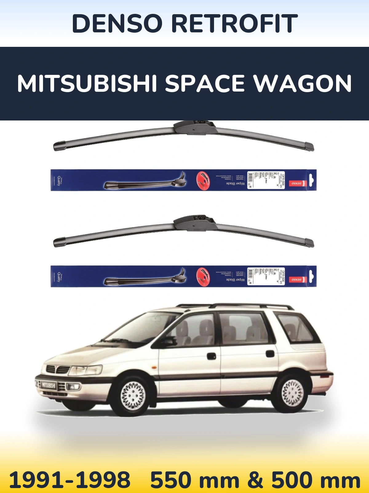 Komplet przednich wycieraczek Denso Retrofit 550 & 500 mm do Mitsubishi Space Wagon 1991-1998