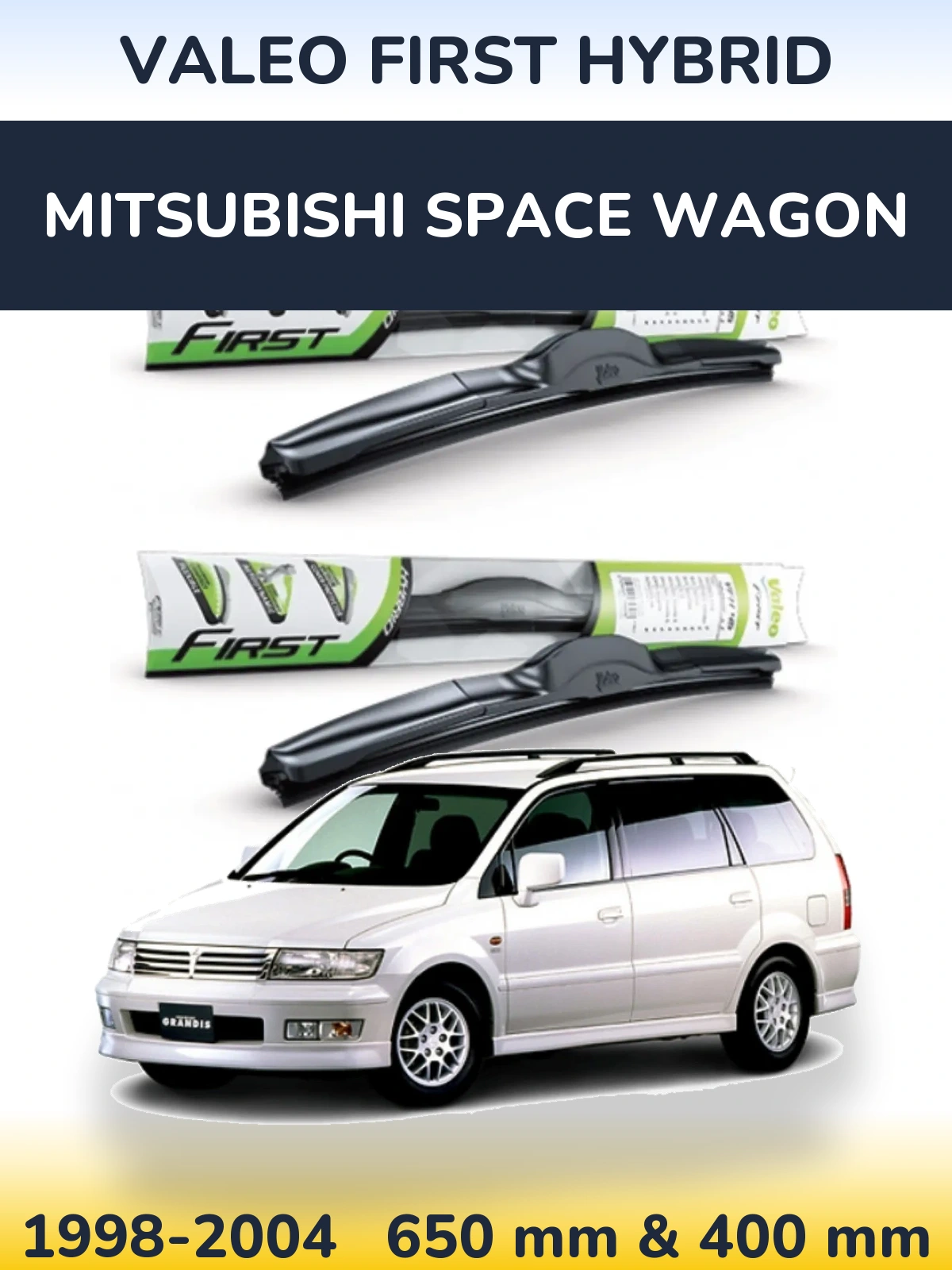 Комплект передних дворников Valeo First Hybrid 650 & 400 мм для Mitsubishi Space Wagon 1998-2004