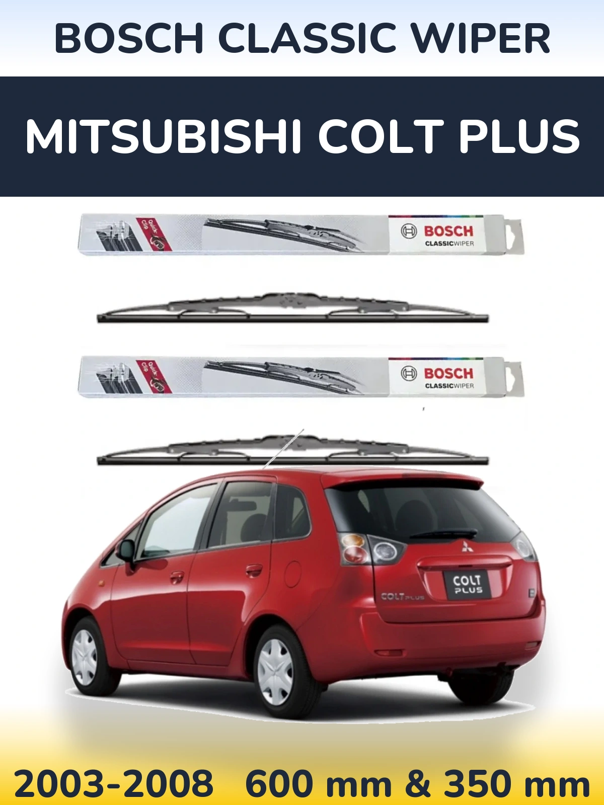 Komplet przednich wycieraczek BOSCH Classic Wiper 600 & 340 mm do Mitsubishi Colt Plus 2003-2008