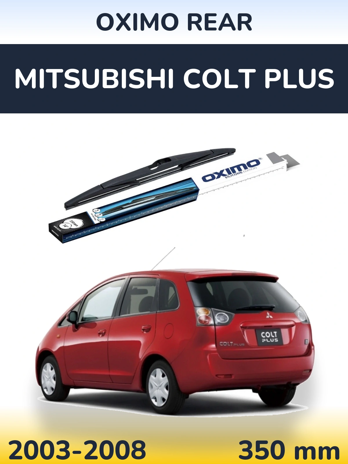 Tylna wycieraczka Oximo Rear 350 mm do Mitsubishi Colt Plus 2003-2008