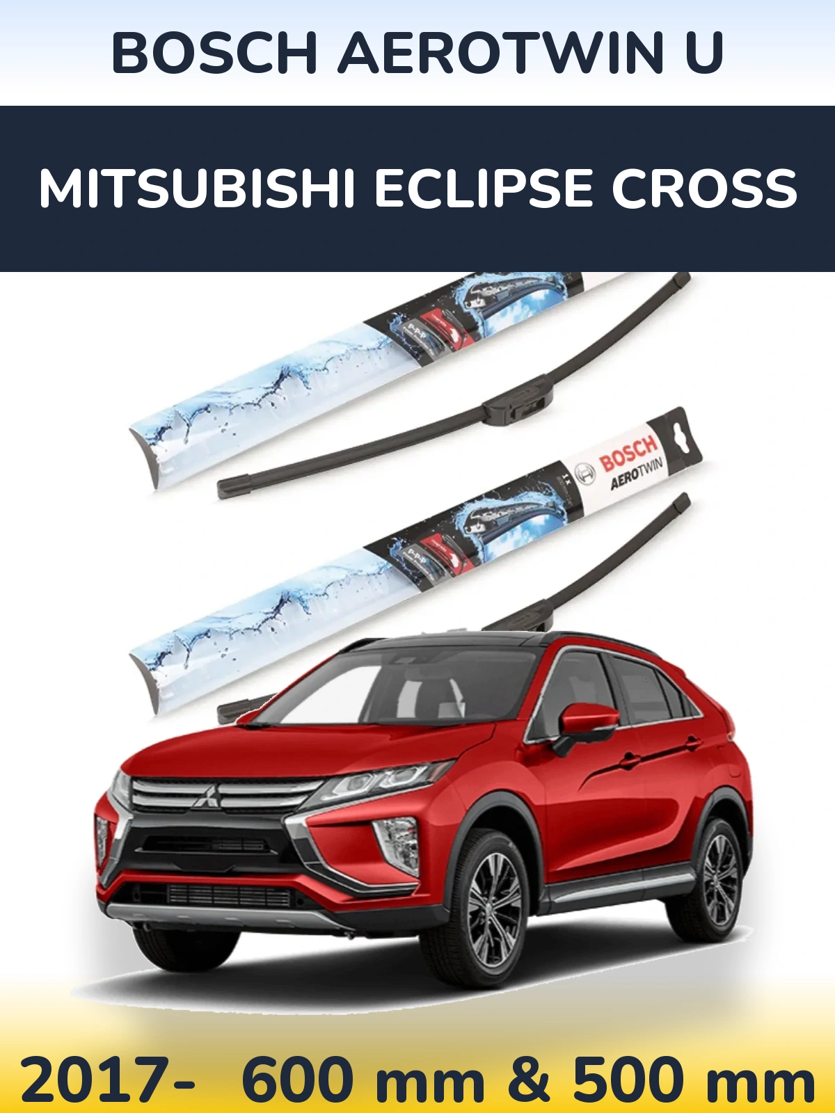 Комплект передних дворников BOSCH AeroTwin U 600 & 500 мм для Mitsubishi Eclipse Cross 2017-2026