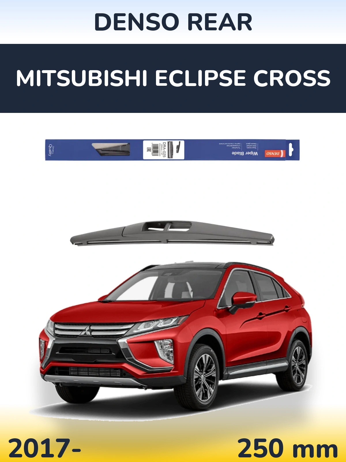 Rear wiper blade Denso Rear 250 mm for Mitsubishi Eclipse Cross 2017-2026