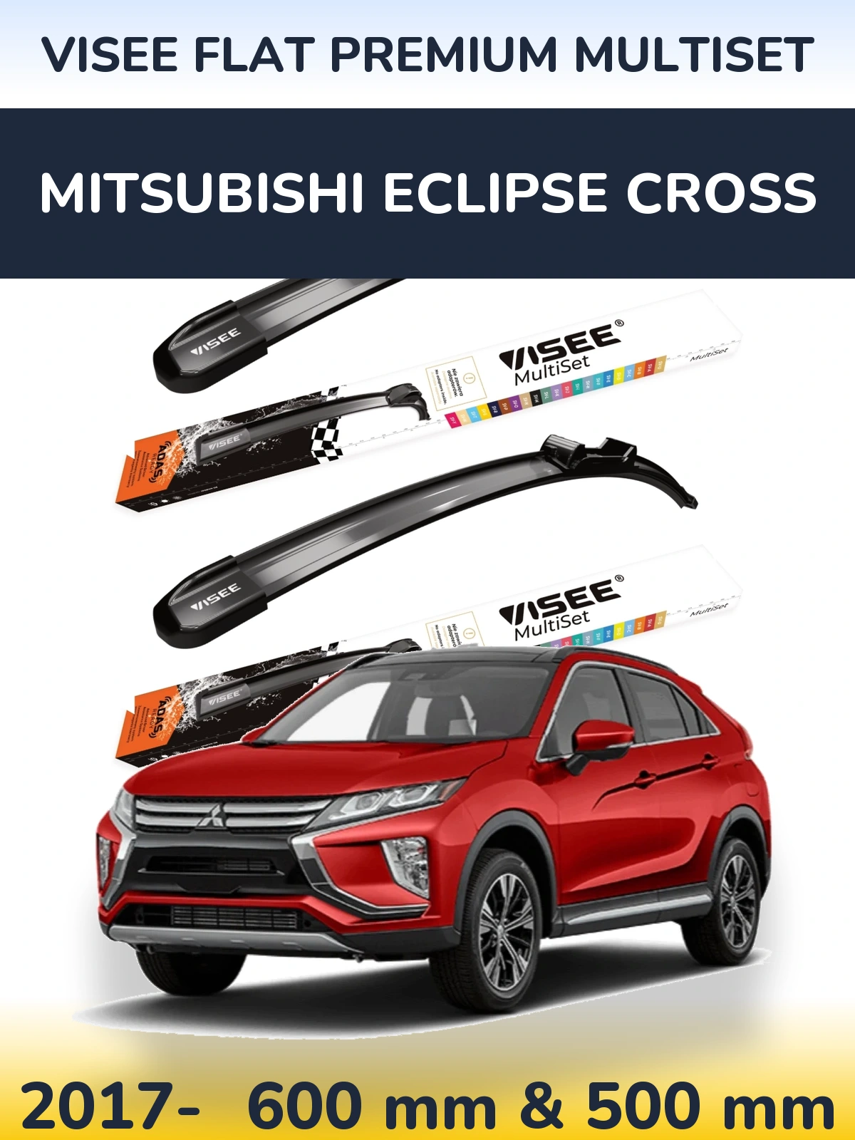 Front wiper blade set VISEE FLAT PREMIUM MultiSet 600 & 500 mm for Mitsubishi Eclipse Cross 2017-2026