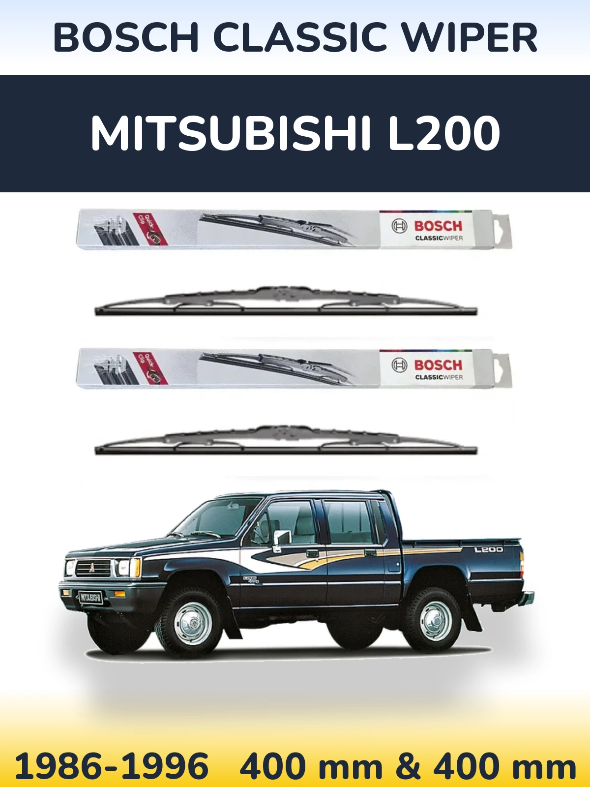Komplet przednich wycieraczek BOSCH Classic Wiper 400 & 400 mm do Mitsubishi L200 1986-1996