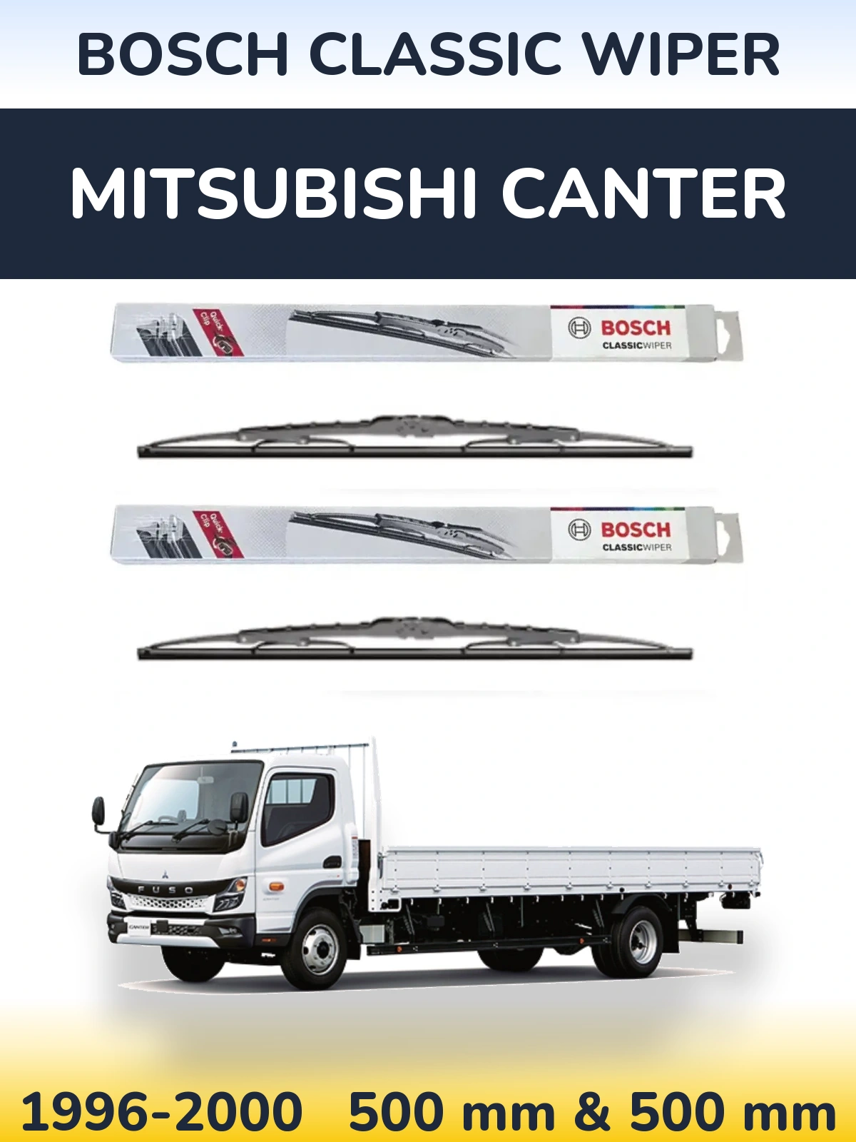 Front wiper blade set BOSCH Classic Wiper 500 & 500 mm for Mitsubishi Canter 1996-2000