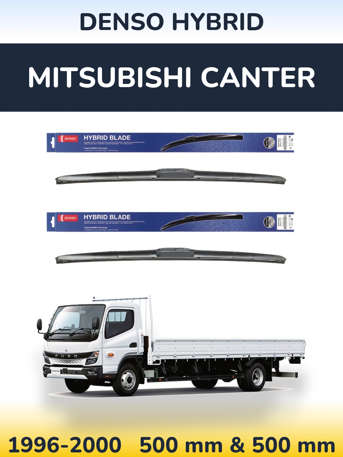 Komplet przednich wycieraczek Denso Hybrid 500 & 500 mm do Mitsubishi Canter 1996-2000