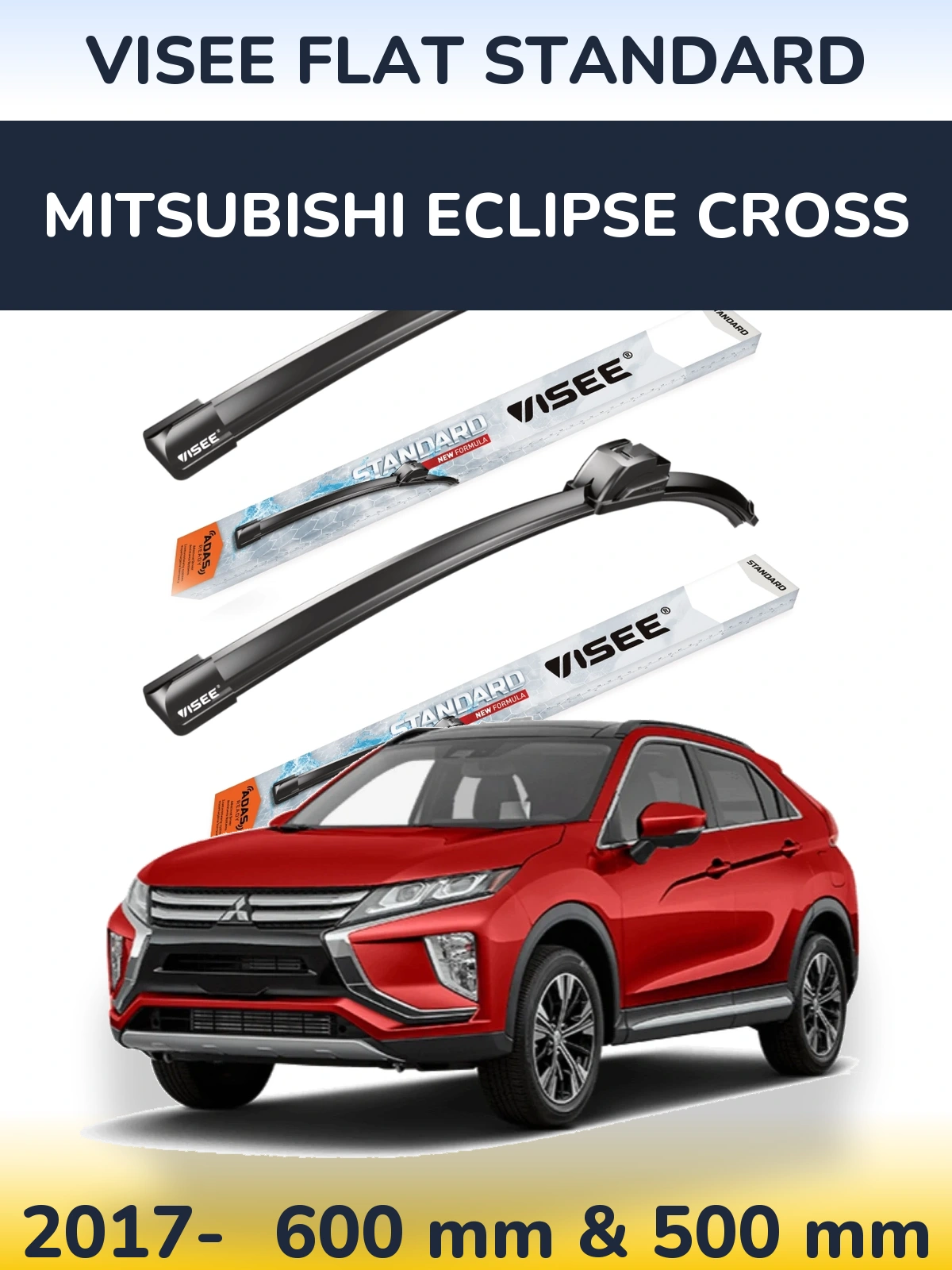Komplet przednich wycieraczek VISEE FLAT STANDARD 600 & 500 mm do Mitsubishi Eclipse Cross 2017-2026