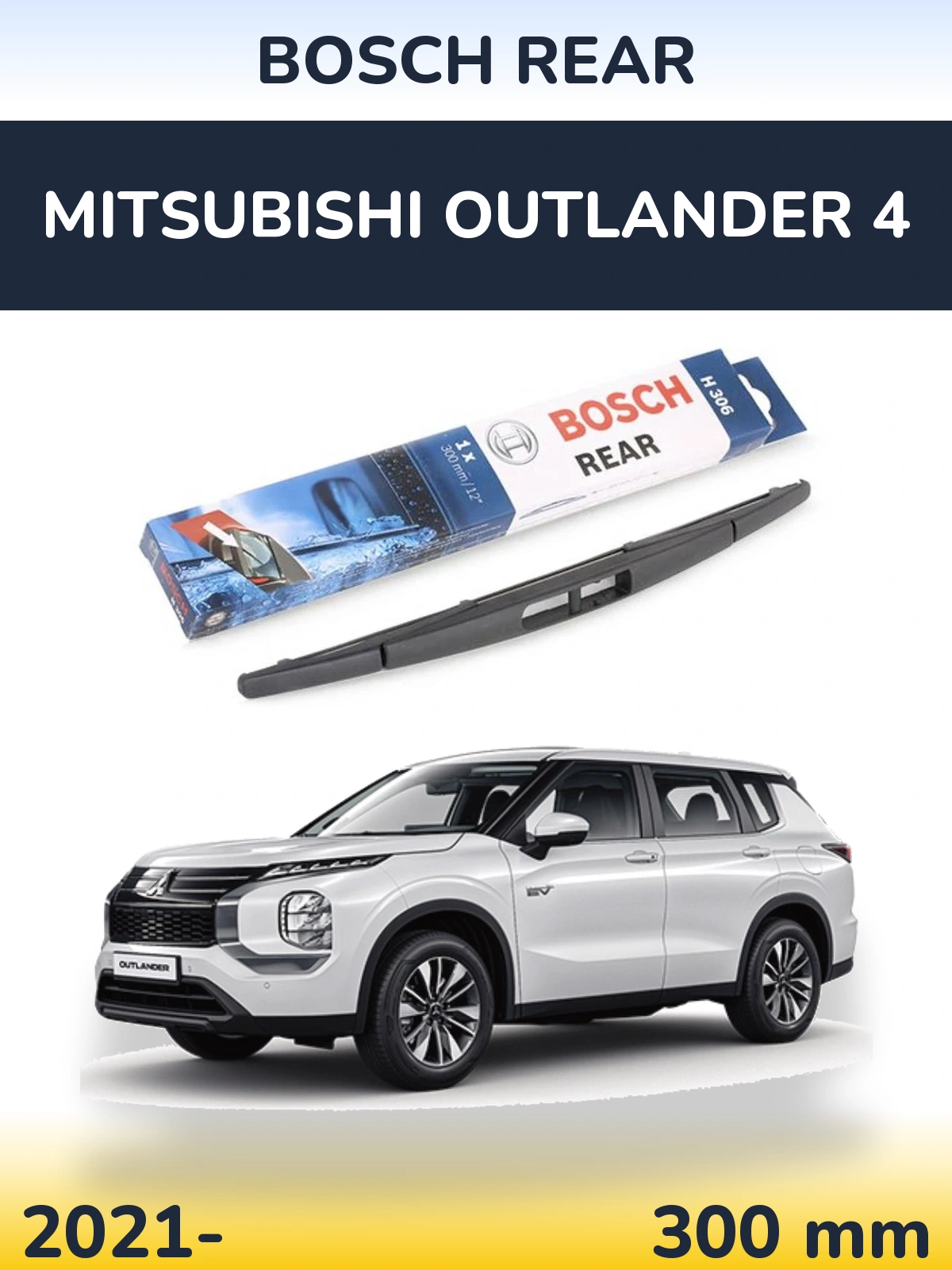 Tylna wycieraczka BOSCH Rear 300 mm do Mitsubishi Outlander 4 2021-2026