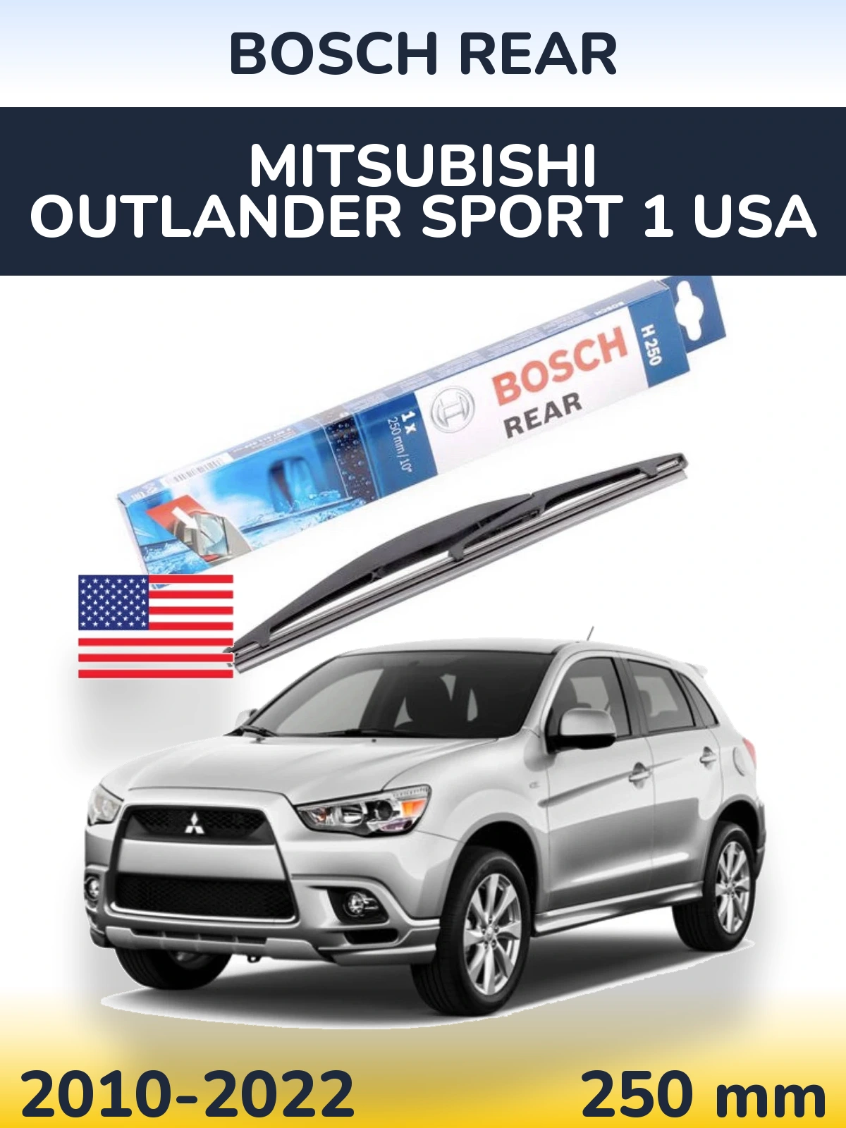 Rear wiper blade BOSCH Rear 250 mm for Mitsubishi Outlander Sport 1 USA 2010-2022
