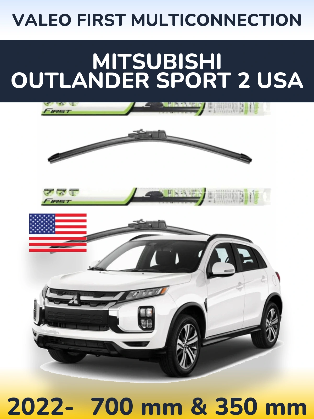 Комплект передних дворников Valeo First MultiConnection 700 & 350 мм для Mitsubishi Outlander Sport 2 USA 2022-2026