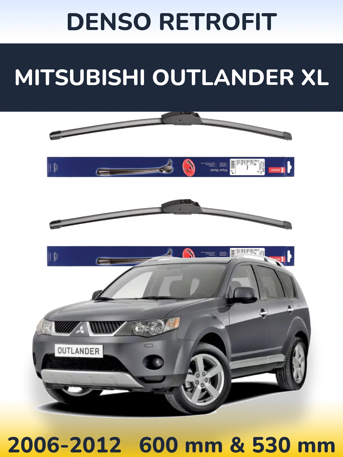 Комплект передних дворников Denso Retrofit 600 & 530 мм для Mitsubishi Outlander XL 2006-2012