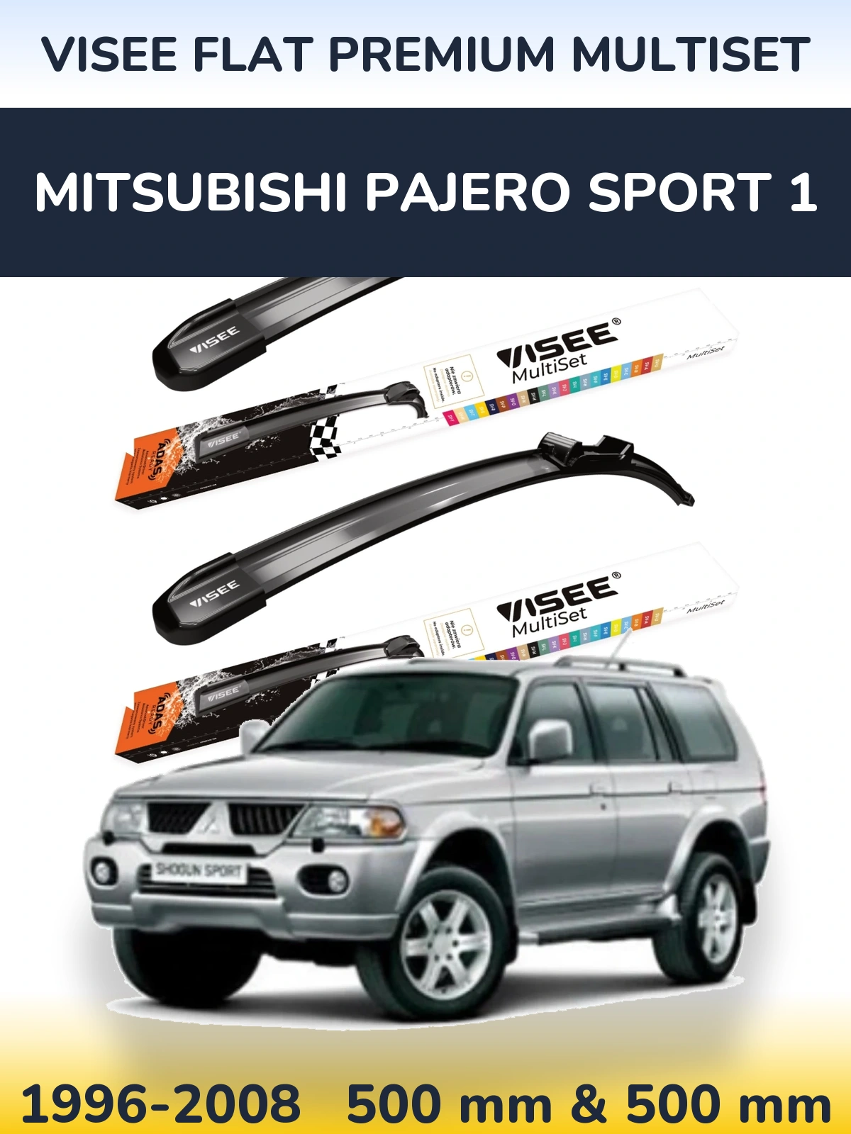 Komplet przednich wycieraczek VISEE FLAT PREMIUM MultiSet 500 & 500 mm do Mitsubishi Pajero Sport 1 1996-2008