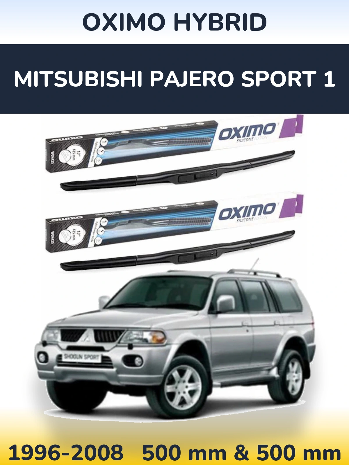 Комплект передних дворников Oximo Hybrid 500 & 500 мм для Mitsubishi Pajero Sport 1 1996-2008
