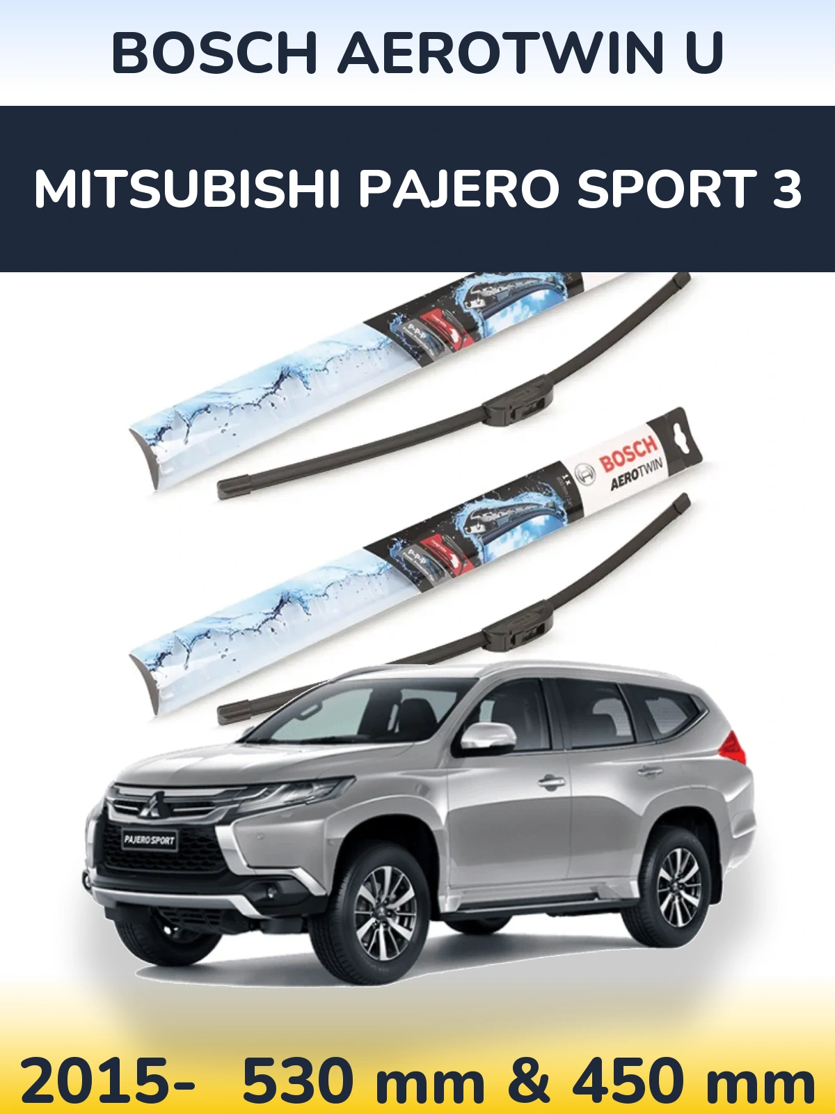Komplet przednich wycieraczek BOSCH AeroTwin U 530 & 450 mm do Mitsubishi Pajero Sport 3 2015-2026