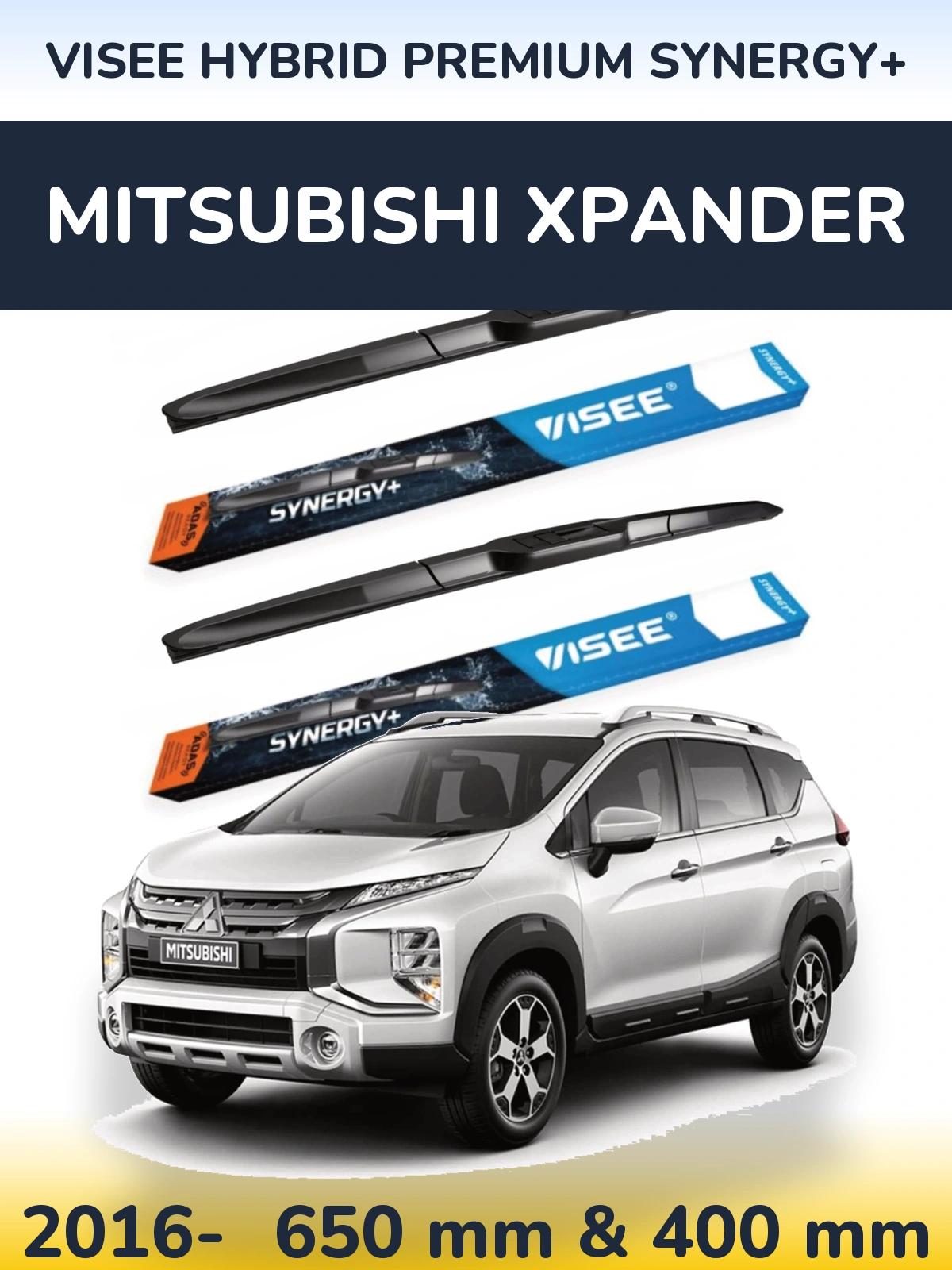 Front wiper blade set VISEE HYBRID PREMIUM SYNERGY+ 650 & 400 mm for Mitsubishi Xpander 2016-2026