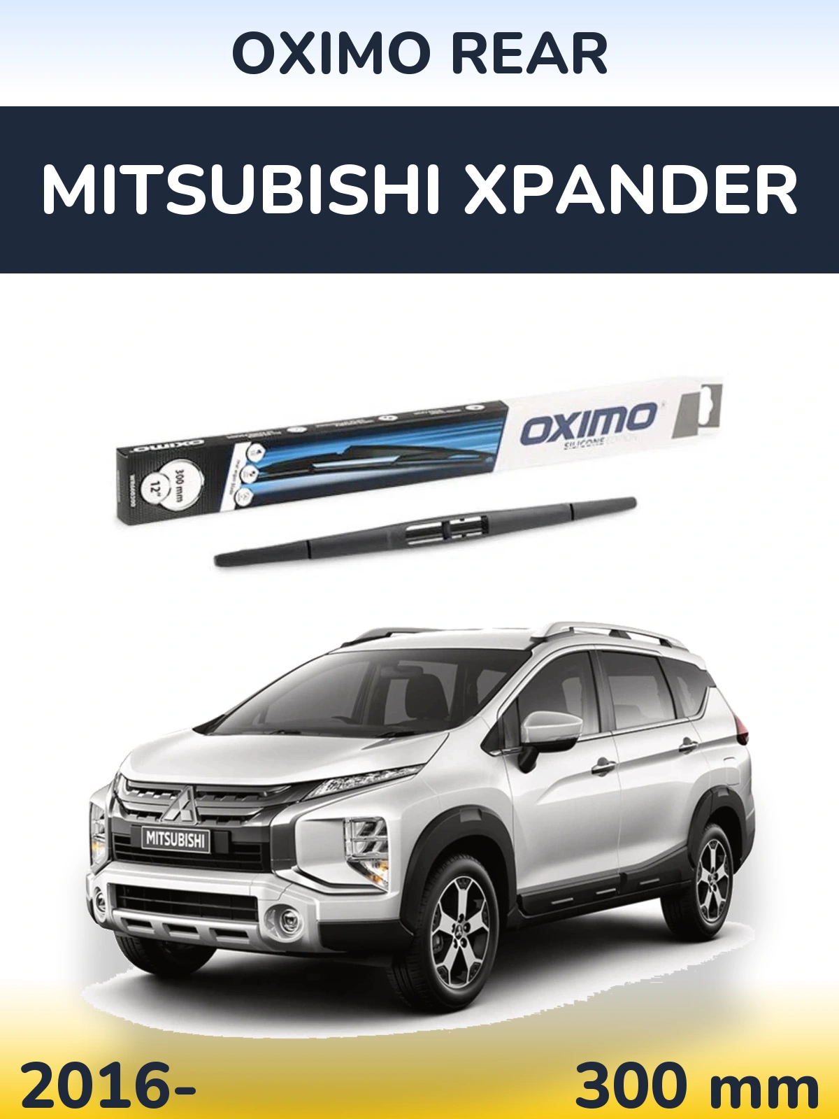Tylna wycieraczka Oximo Rear 300 mm do Mitsubishi Xpander 2016-2026