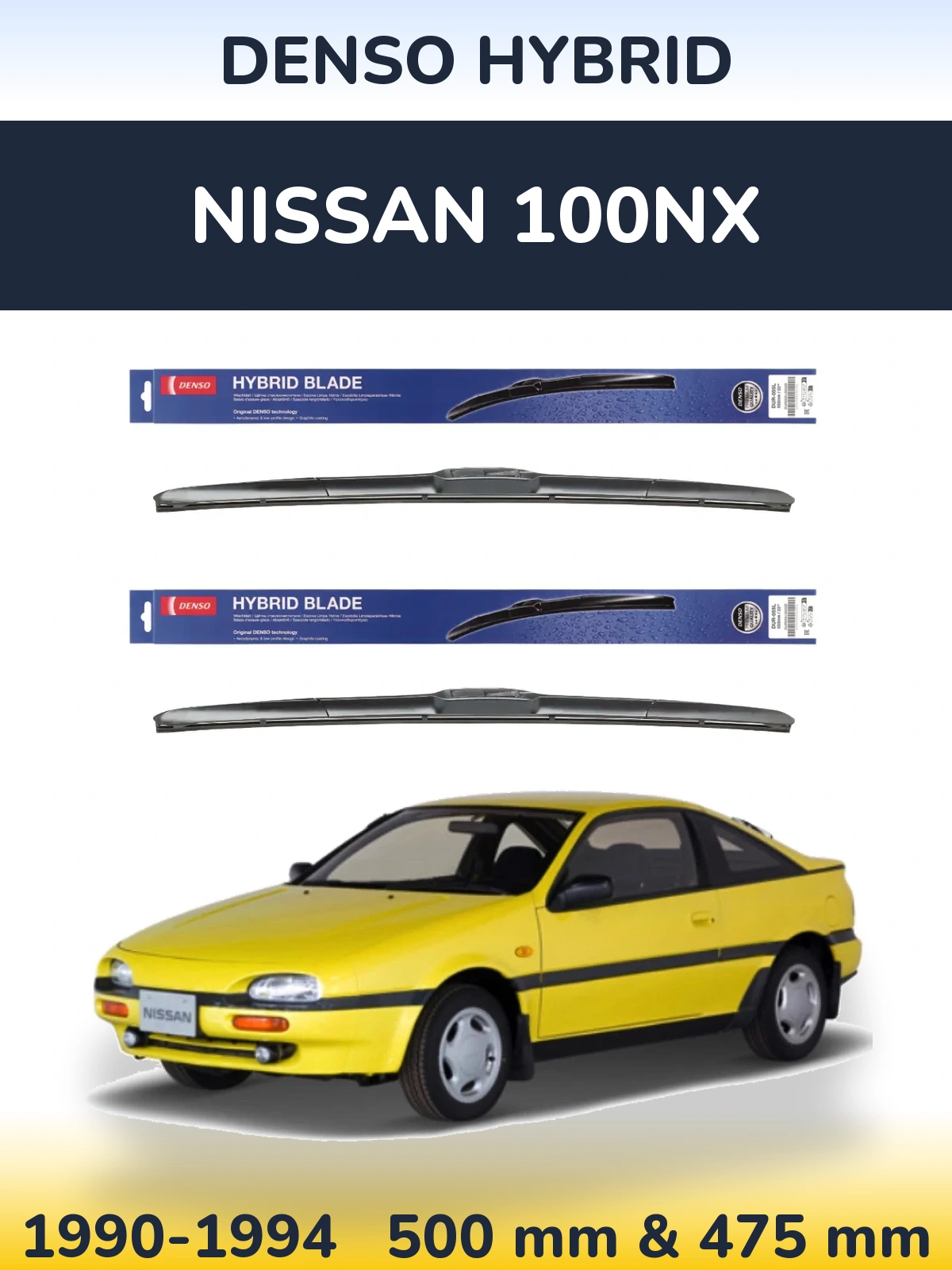 Komplet przednich wycieraczek Denso Hybrid 500 & 475 mm do Nissan 100NX 1990-1994