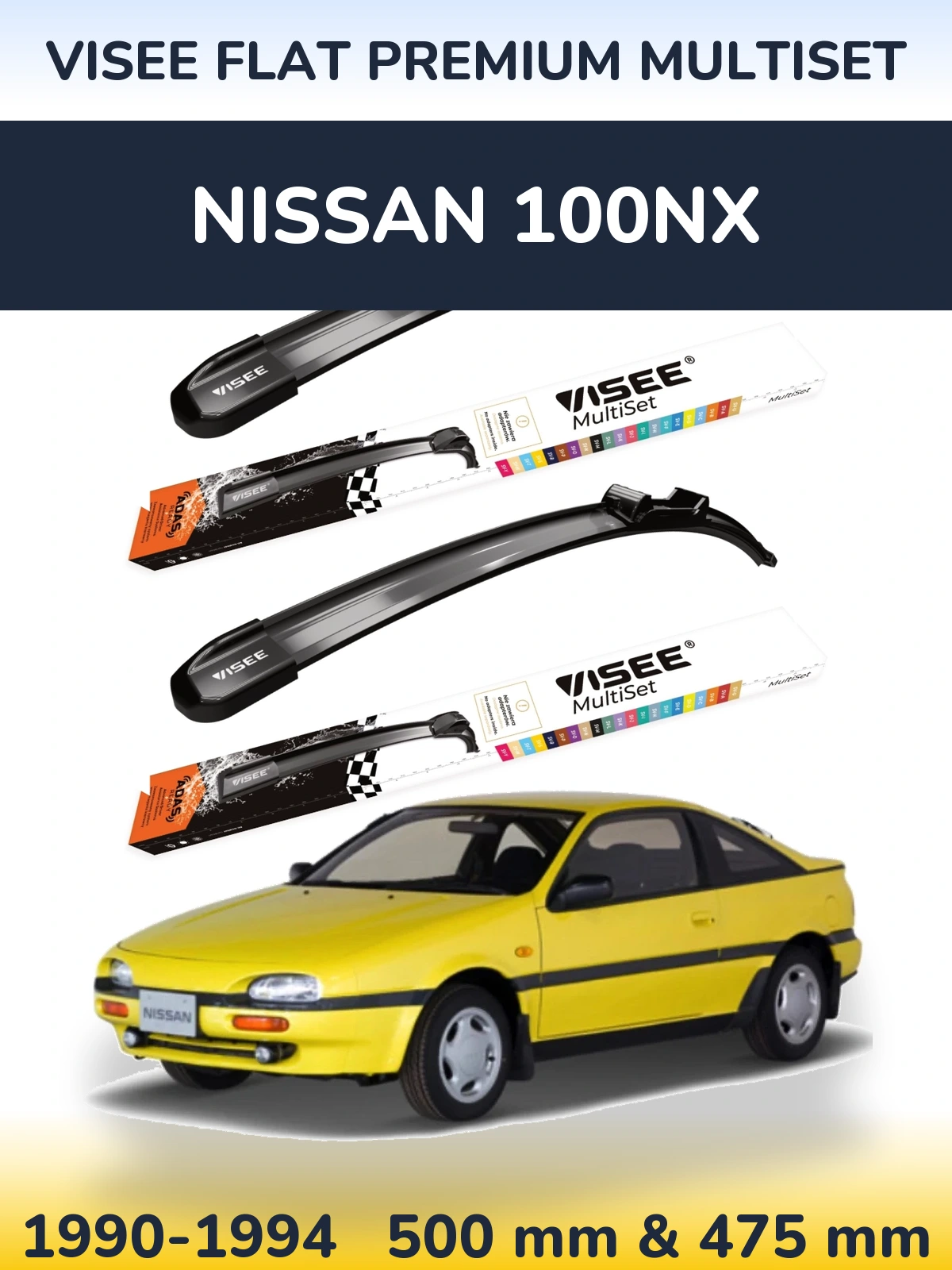 Komplet przednich wycieraczek VISEE FLAT PREMIUM MultiSet 500 & 475 mm do Nissan 100NX 1990-1994