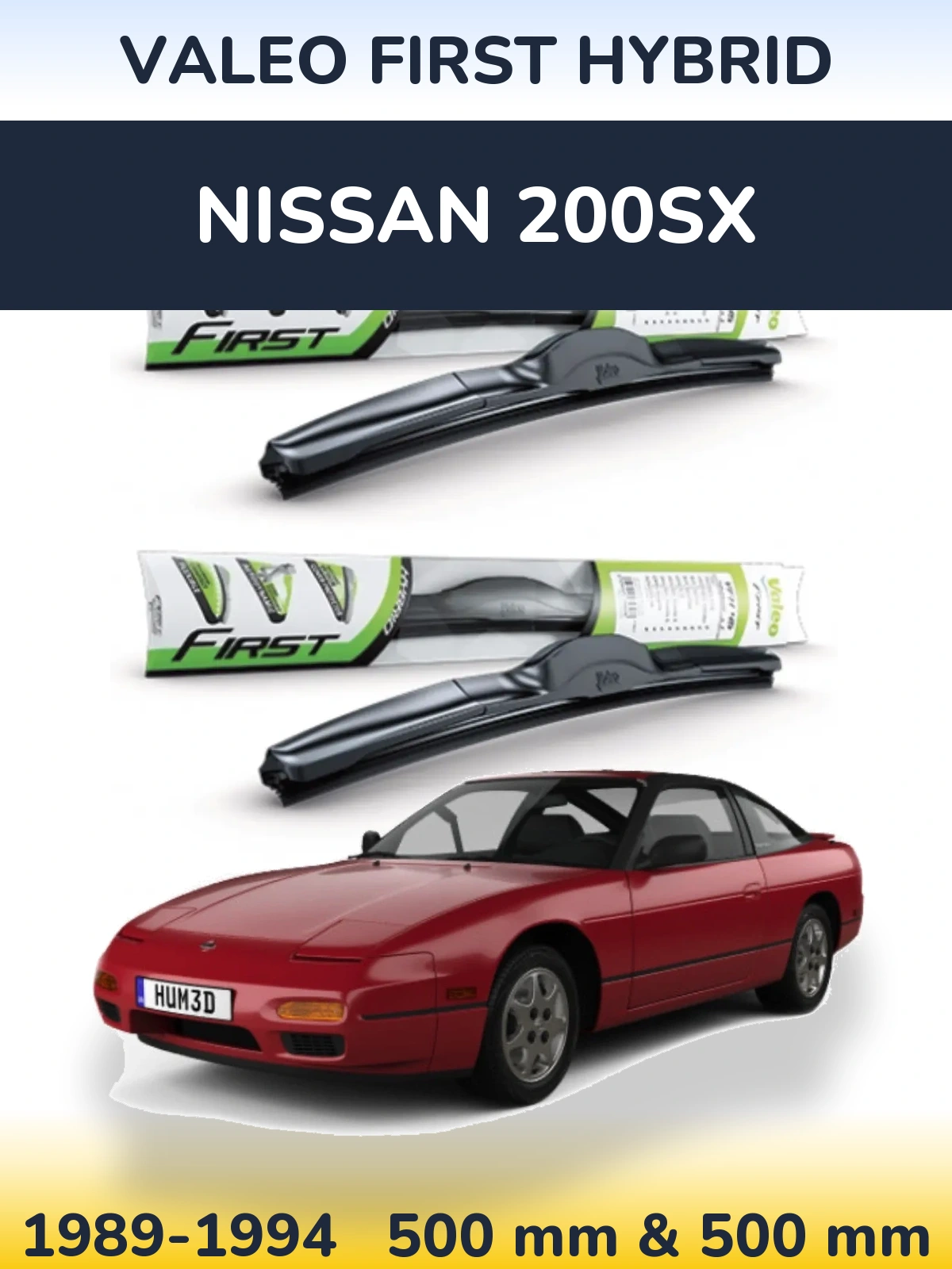Комплект передних дворников Valeo First Hybrid 500 & 500 мм для Nissan 200SX 1989-1994