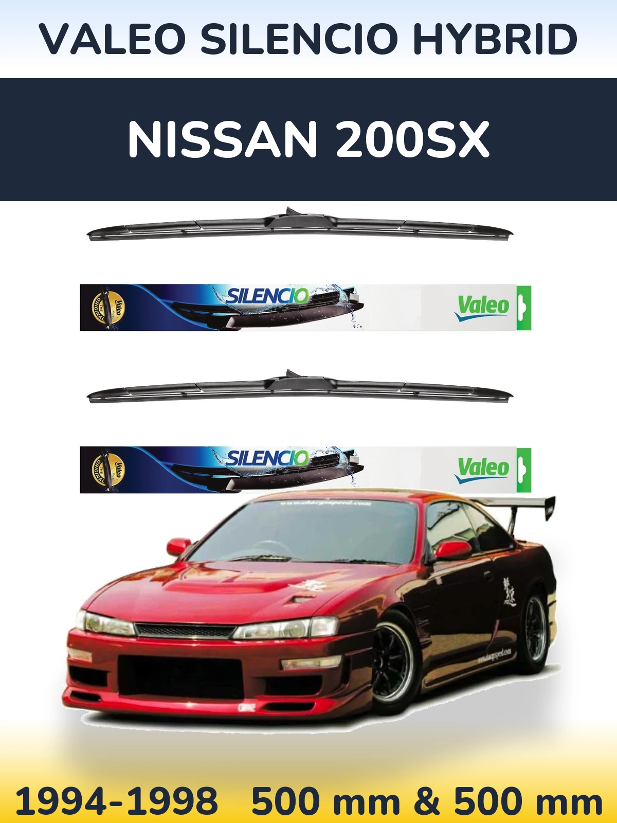 Komplet przednich wycieraczek Valeo Silencio Hybrid 500 & 500 mm do Nissan 200SX 1994-1998