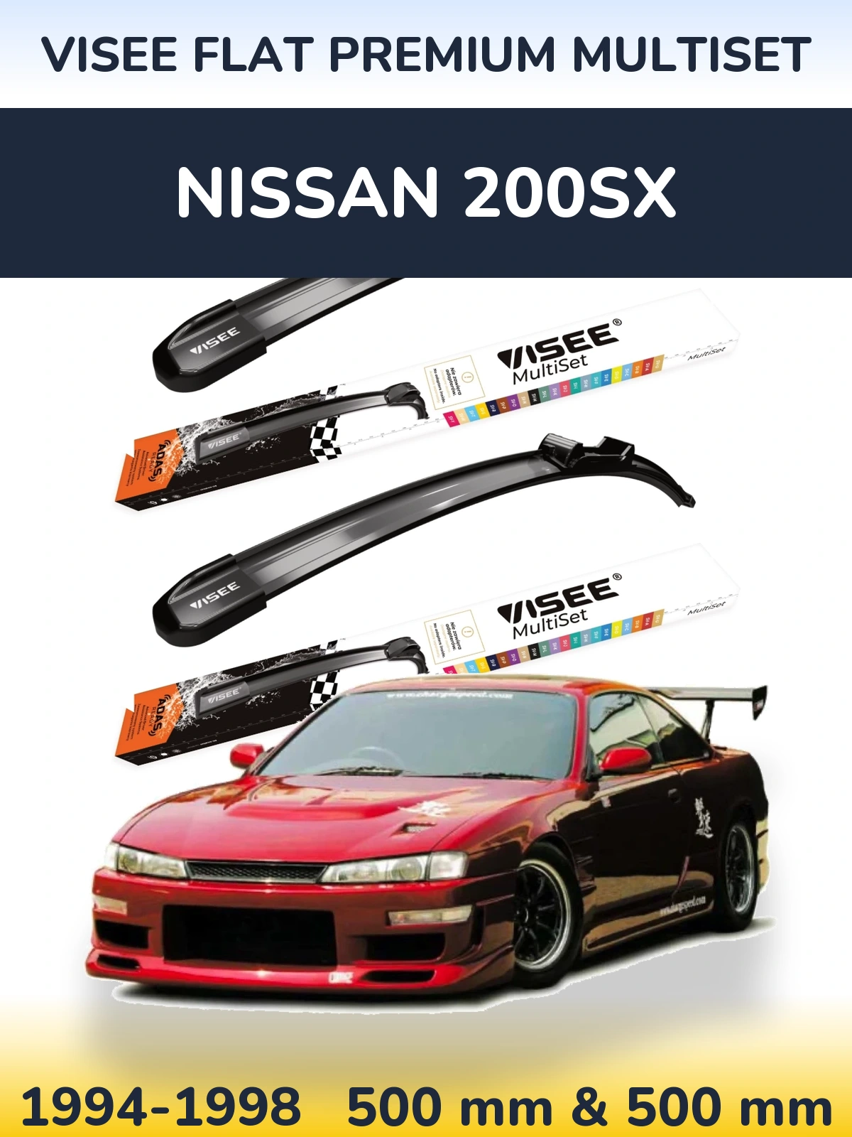 Komplet przednich wycieraczek VISEE FLAT PREMIUM MultiSet 500 & 500 mm do Nissan 200SX 1994-1998