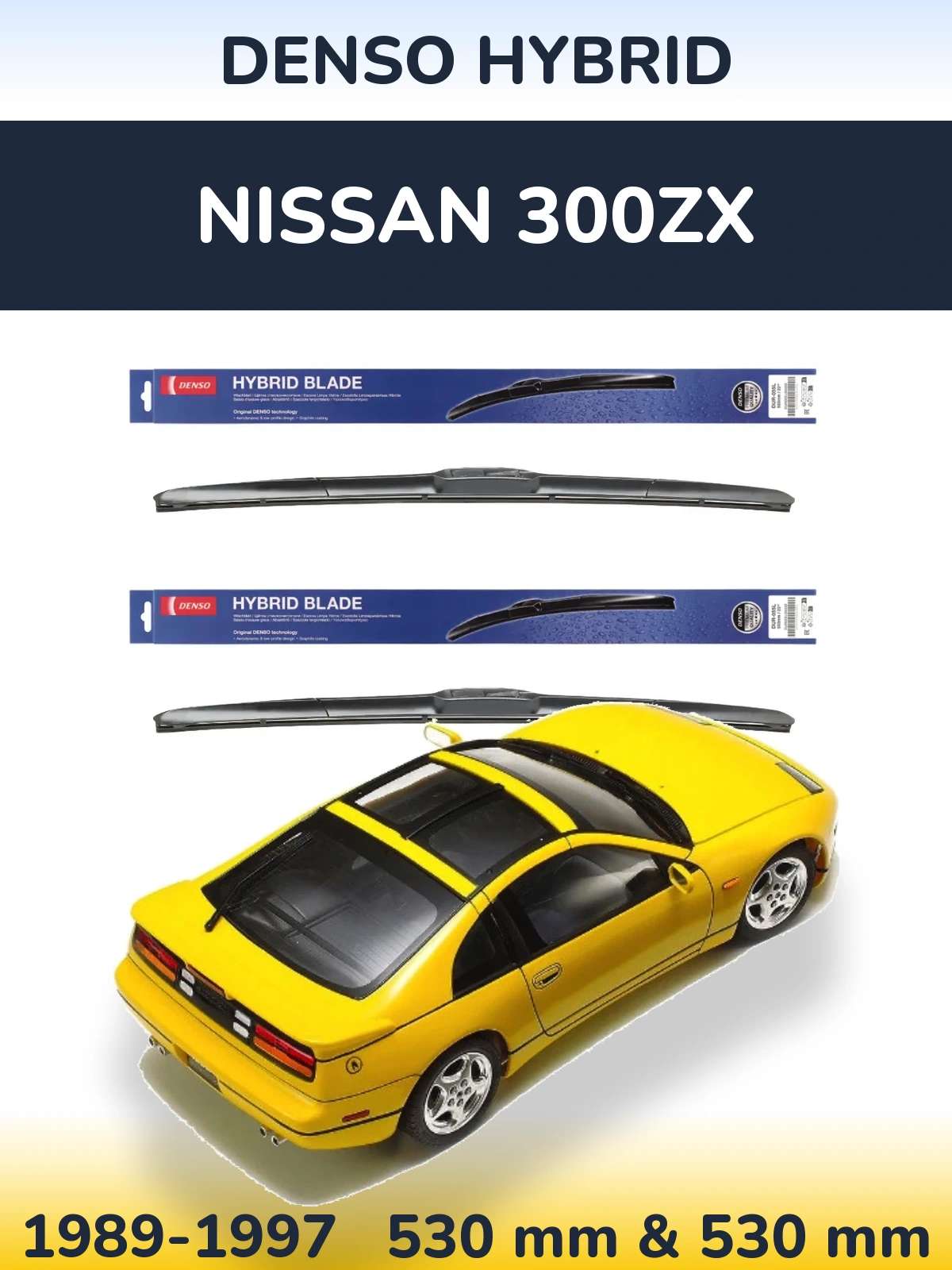 Komplet przednich wycieraczek Denso Hybrid 530 & 530 mm do Nissan 300ZX 1989-1997