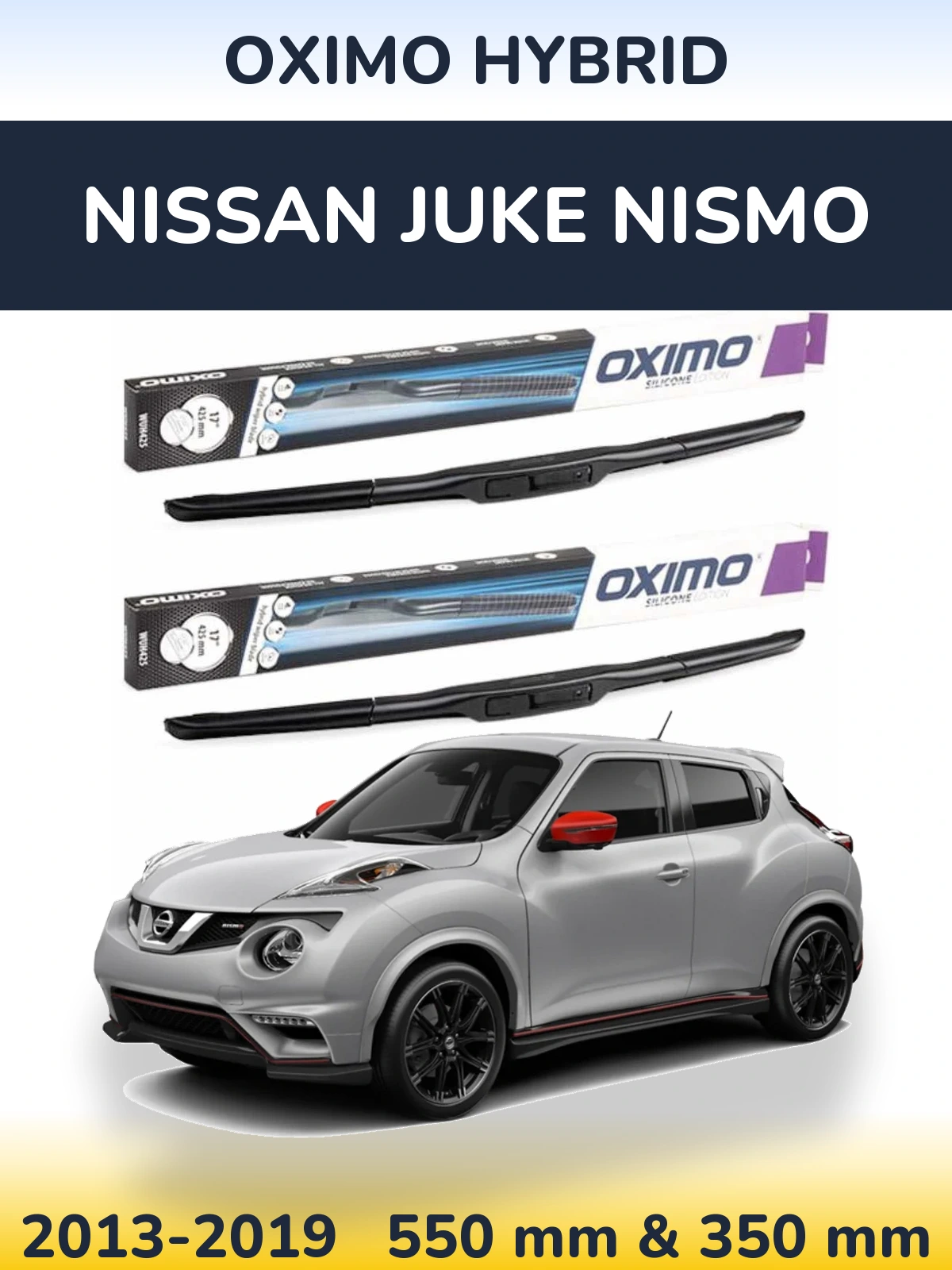 Komplet przednich wycieraczek Oximo Hybrid 550 & 350 mm do Nissan Juke Nismo 2013-2019