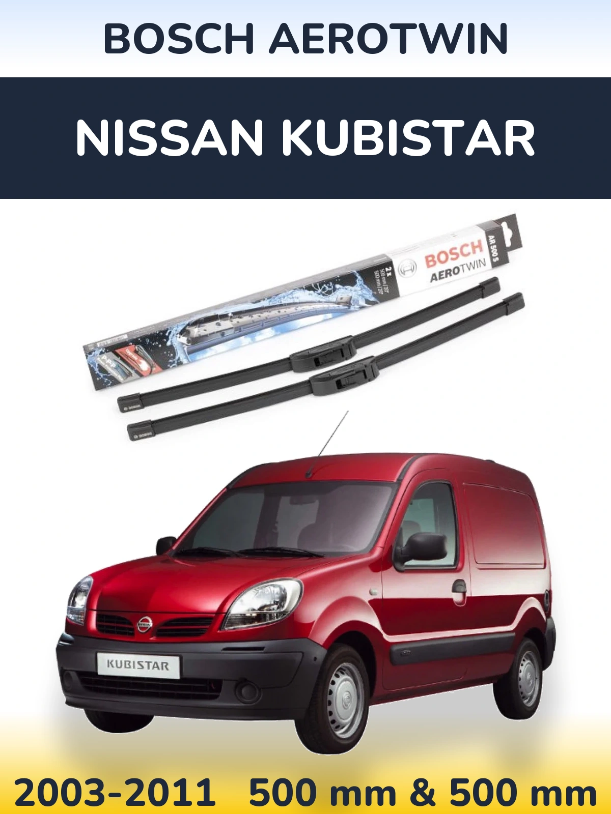 Komplet przednich wycieraczek BOSCH AeroTwin 500 & 500 mm do Nissan Kubistar 2003-2011