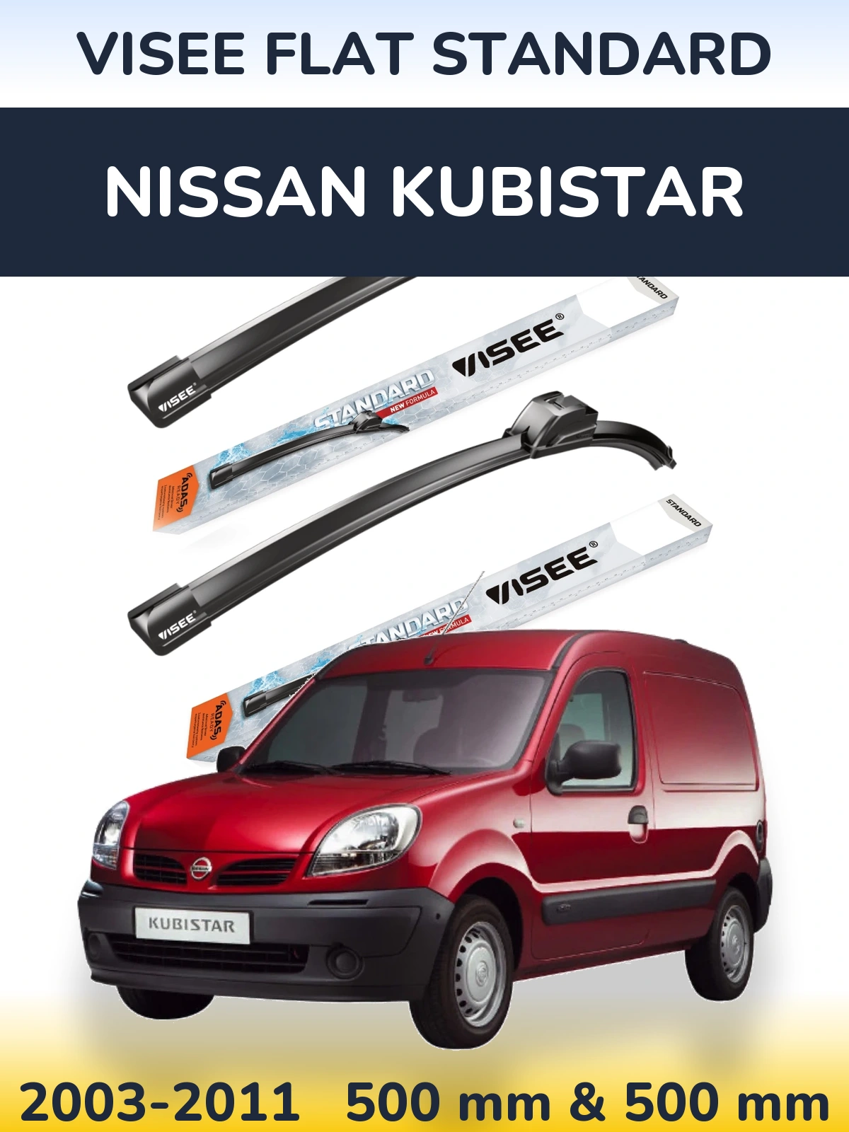 Komplet przednich wycieraczek VISEE FLAT STANDARD 500 & 500 mm do Nissan Kubistar 2003-2011