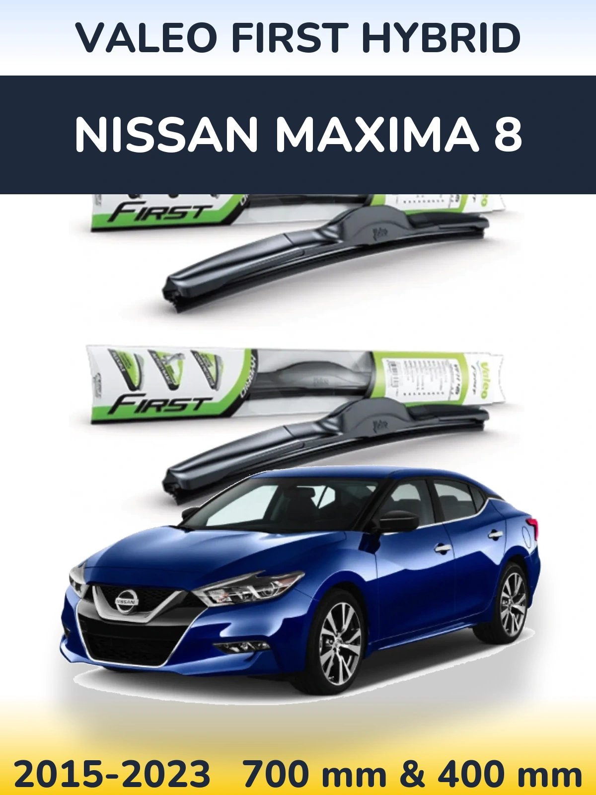 Komplet przednich wycieraczek Valeo First Hybrid 700 & 400 mm do Nissan Maxima 8 2015-2023