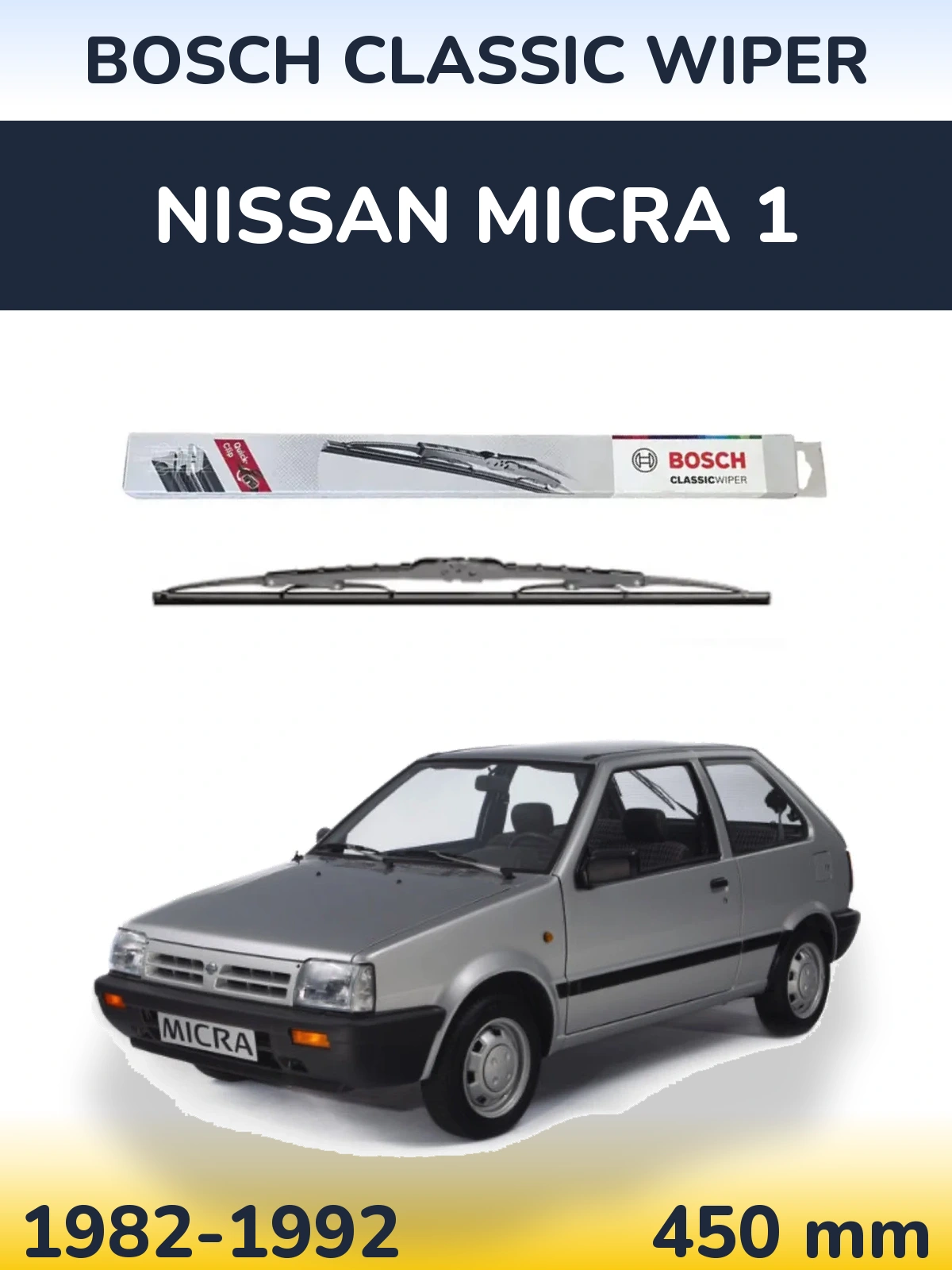 Rear wiper blade BOSCH Classic Wiper 450 mm for Nissan Micra 1 1982-1992
