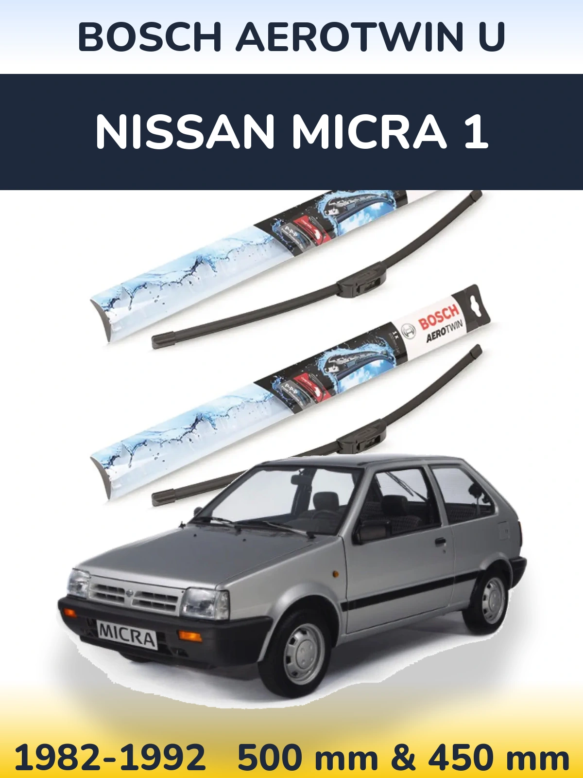 Komplet przednich wycieraczek BOSCH AeroTwin U 500 & 450 mm do Nissan Micra 1 1982-1992