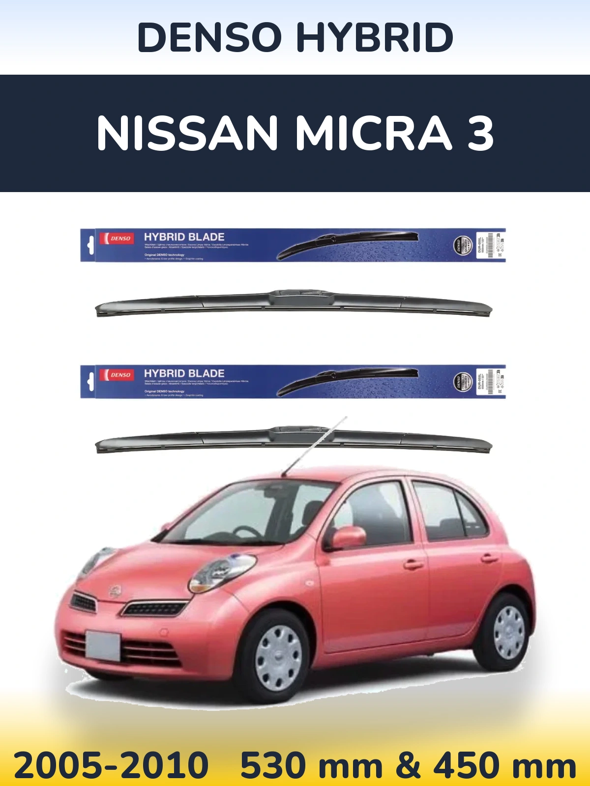 Komplet przednich wycieraczek Denso Hybrid 530 & 450 mm do Nissan Micra 3 2005-2010