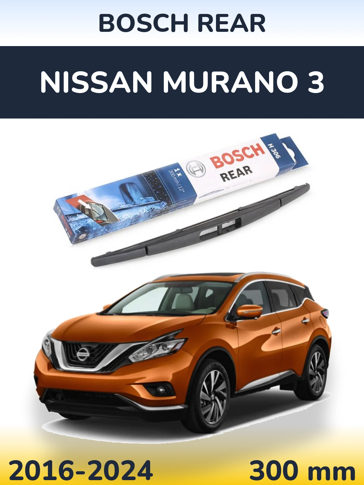 Tylna wycieraczka BOSCH Rear 300 mm do Nissan Murano 3 2016-2024