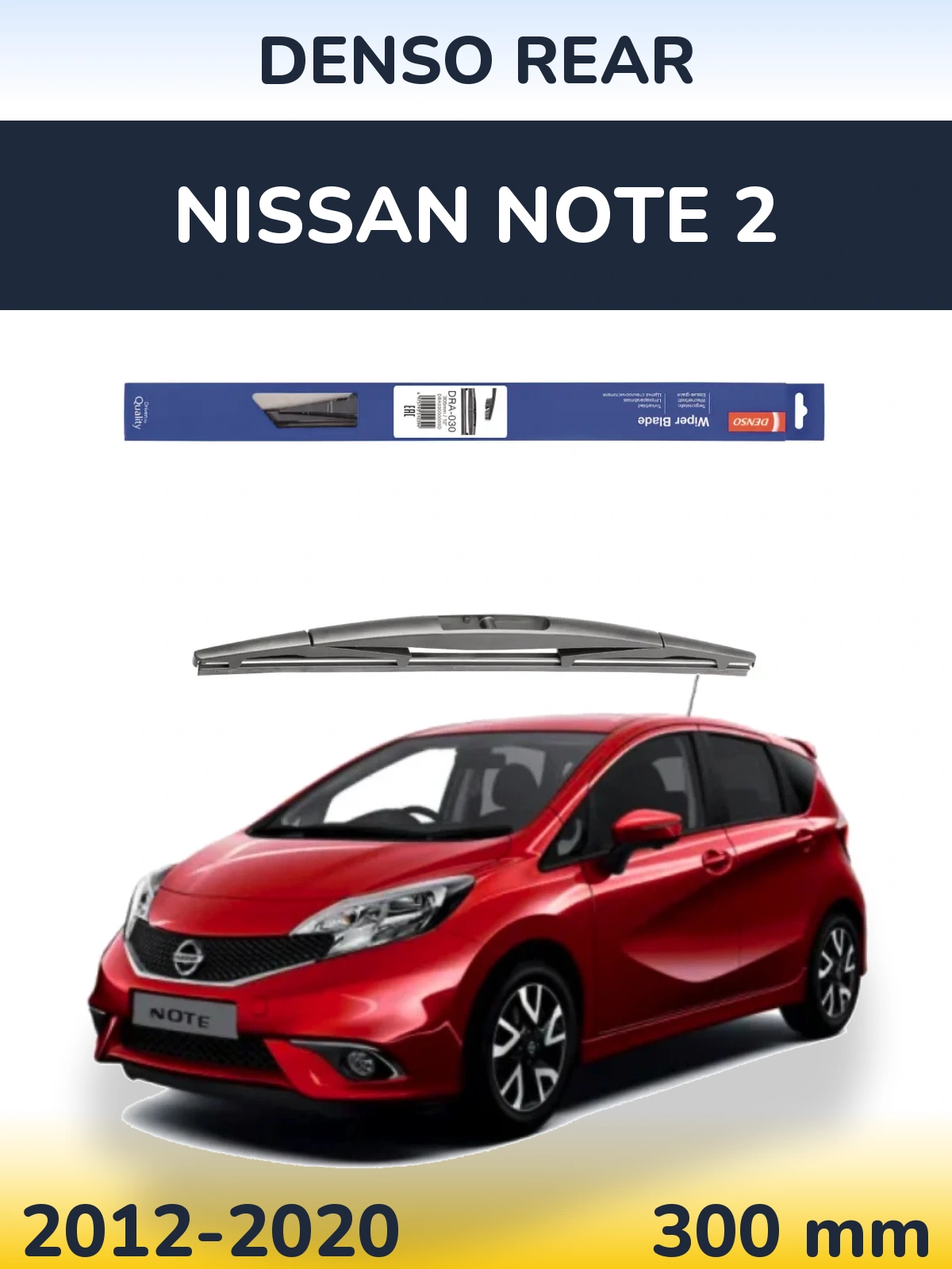 Rear wiper blade Denso Rear 300 mm for Nissan Note 2 2012-2020