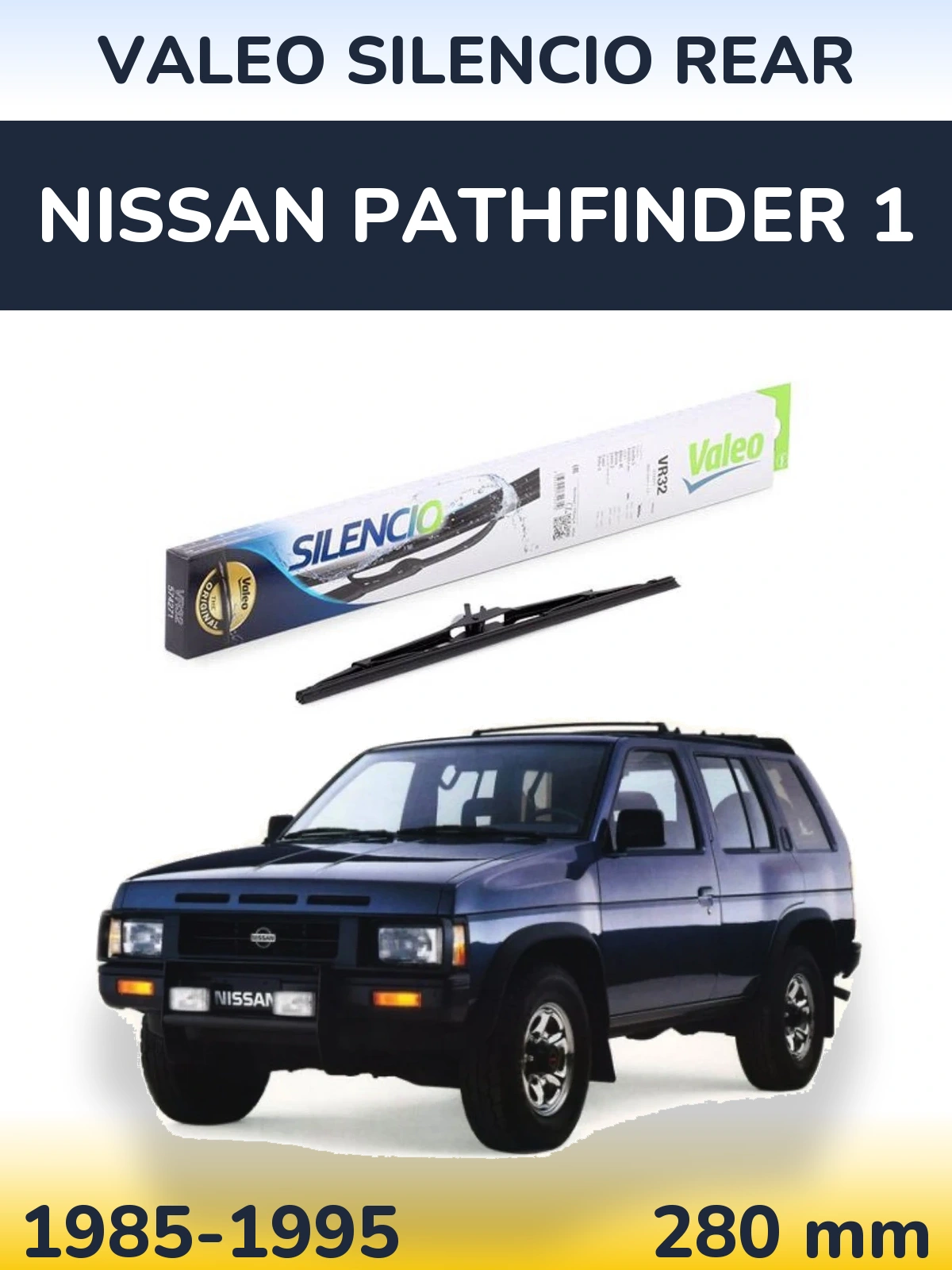 Задня щітка Valeo Silencio Rear 280 мм для Nissan Pathfinder 1 1985-1995