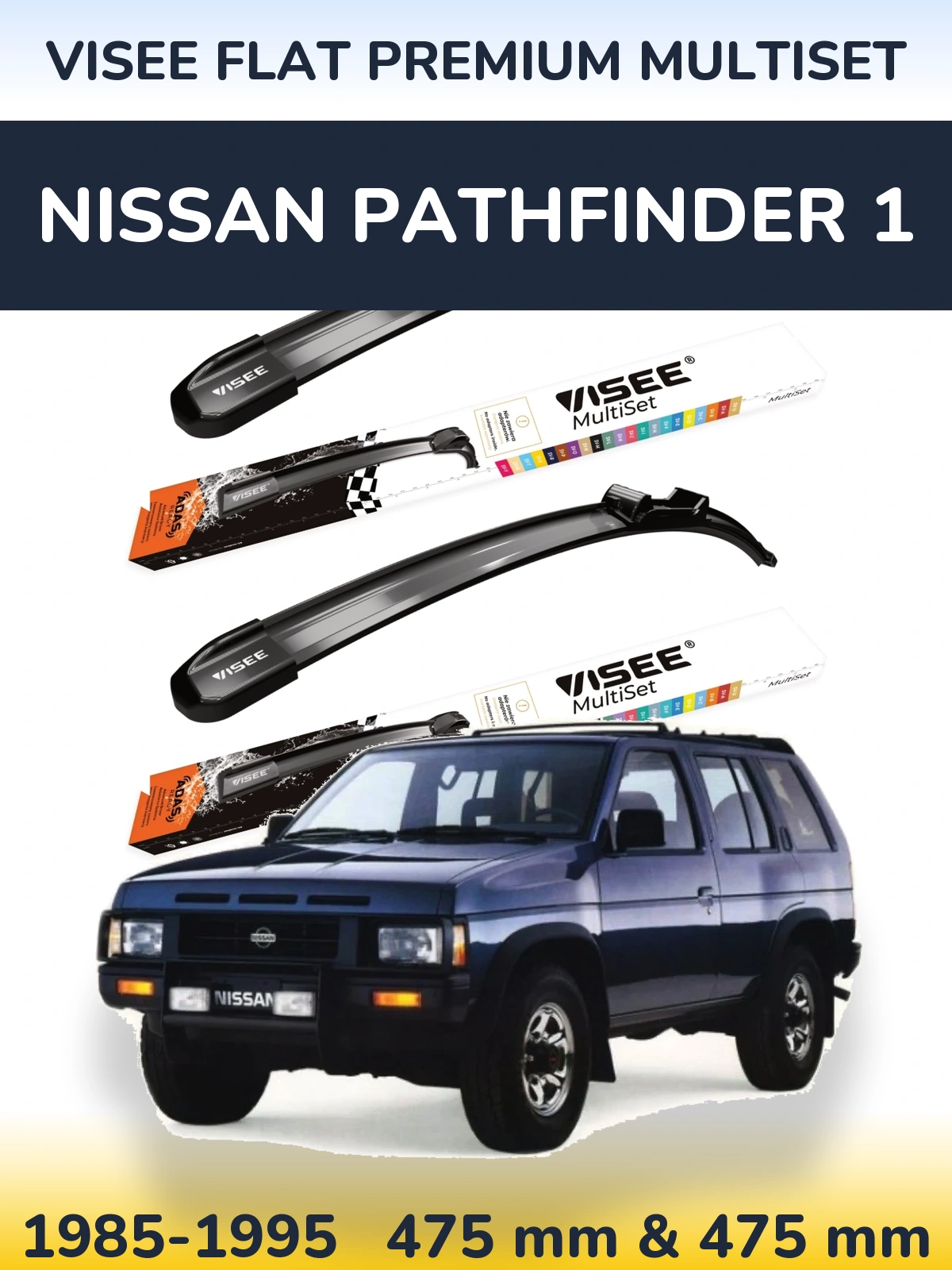Front wiper blade set VISEE FLAT PREMIUM MultiSet 475 & 475 mm for Nissan Pathfinder 1 1985-1995