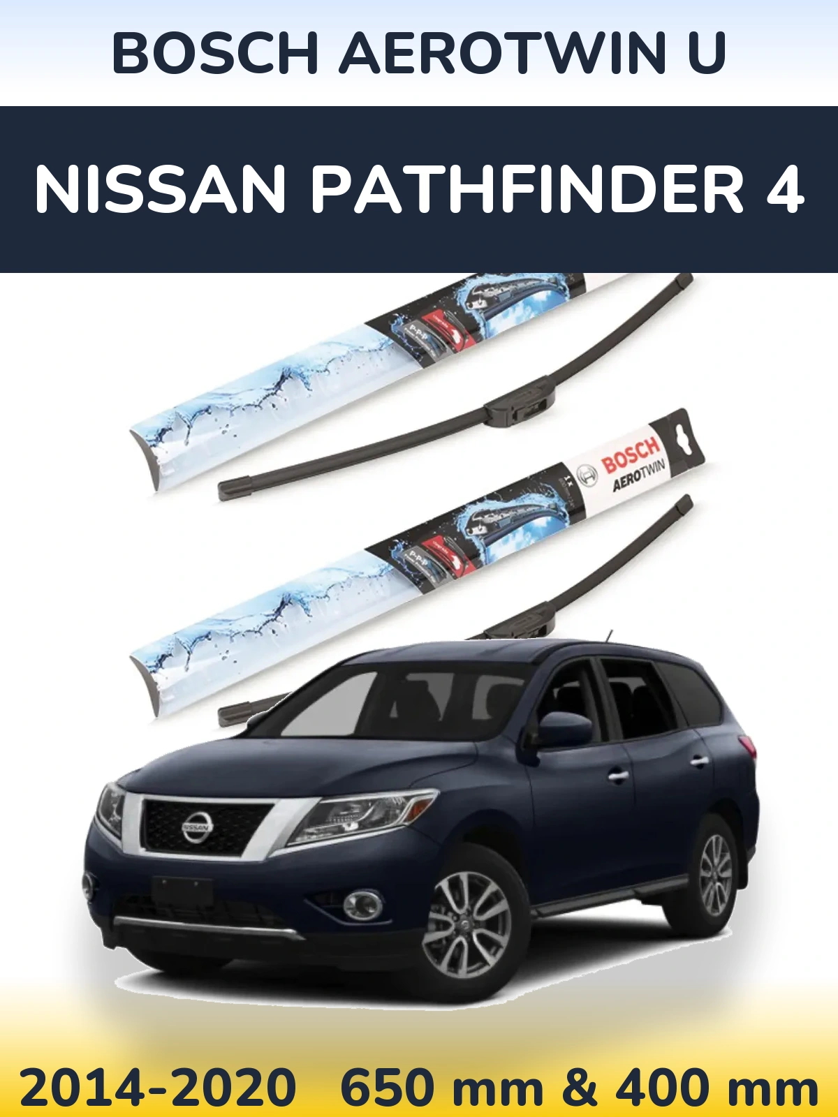 Front wiper blade set BOSCH AeroTwin U 650 & 400 mm for Nissan Pathfinder 4 2014-2020
