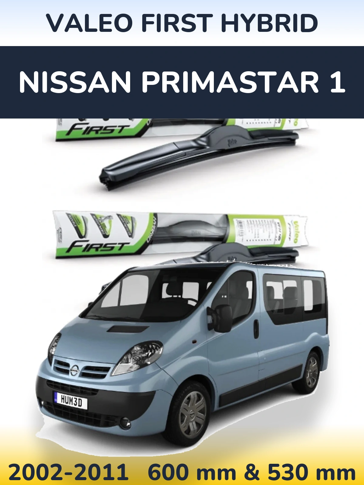 Комплект передніх щіток Valeo First Hybrid 600 & 530 мм для Nissan Primastar 1 2002-2011