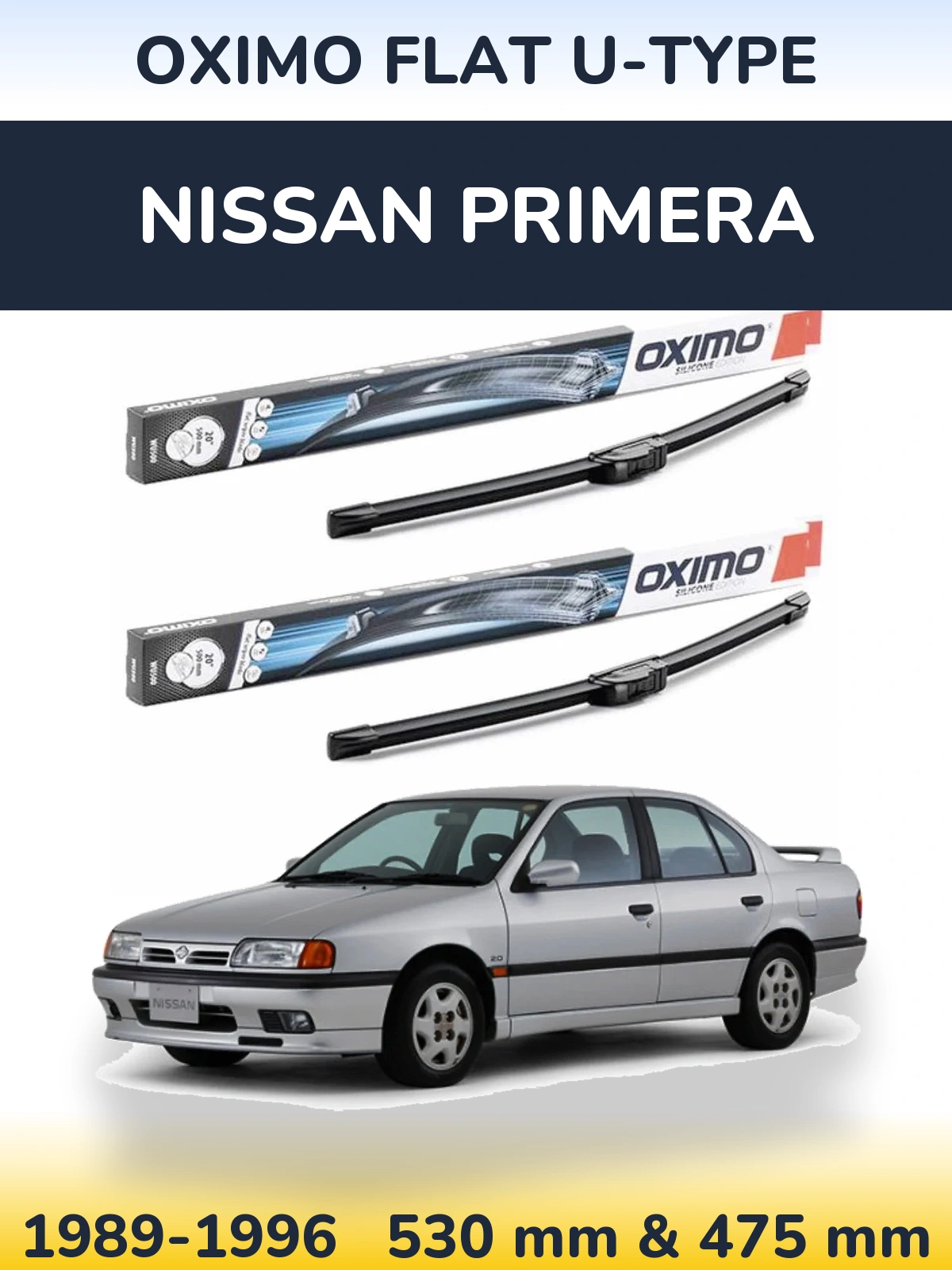 Komplet przednich wycieraczek Oximo Flat U-type 530 & 475 mm do Nissan Primera 1989-1996