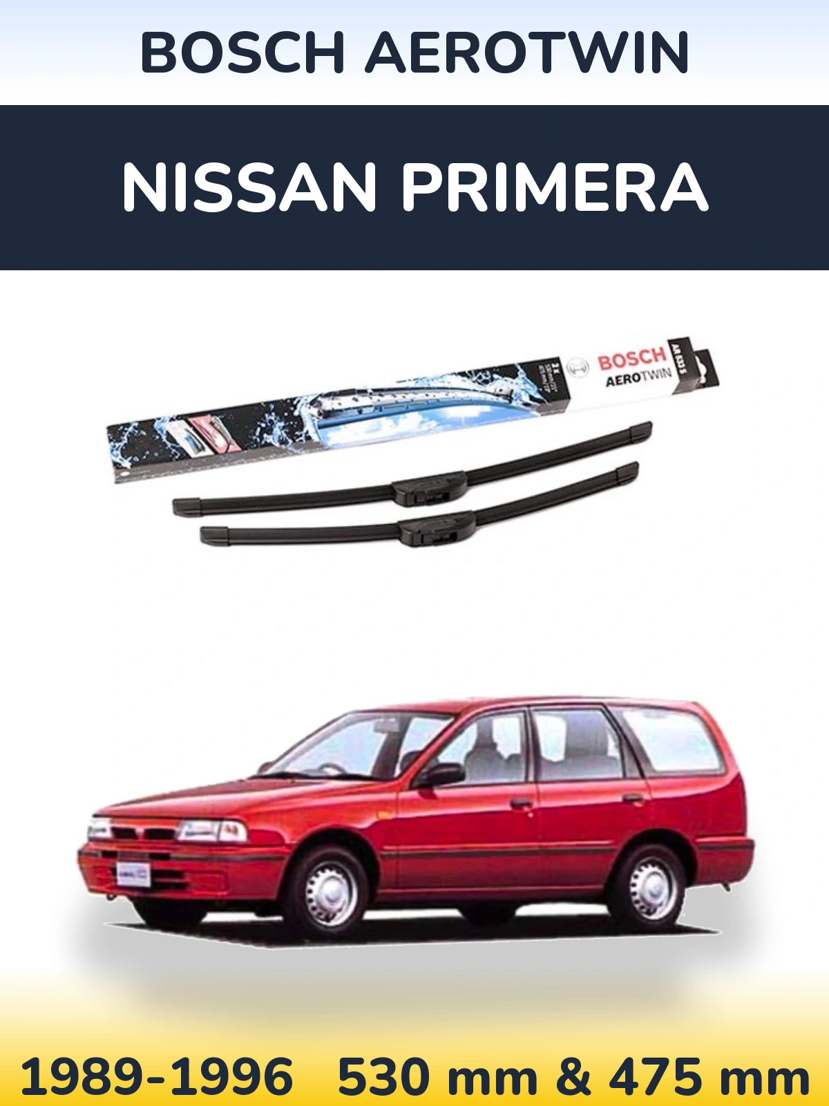 Komplet przednich wycieraczek BOSCH AeroTwin 530 & 475 mm do Nissan Primera 1989-1996