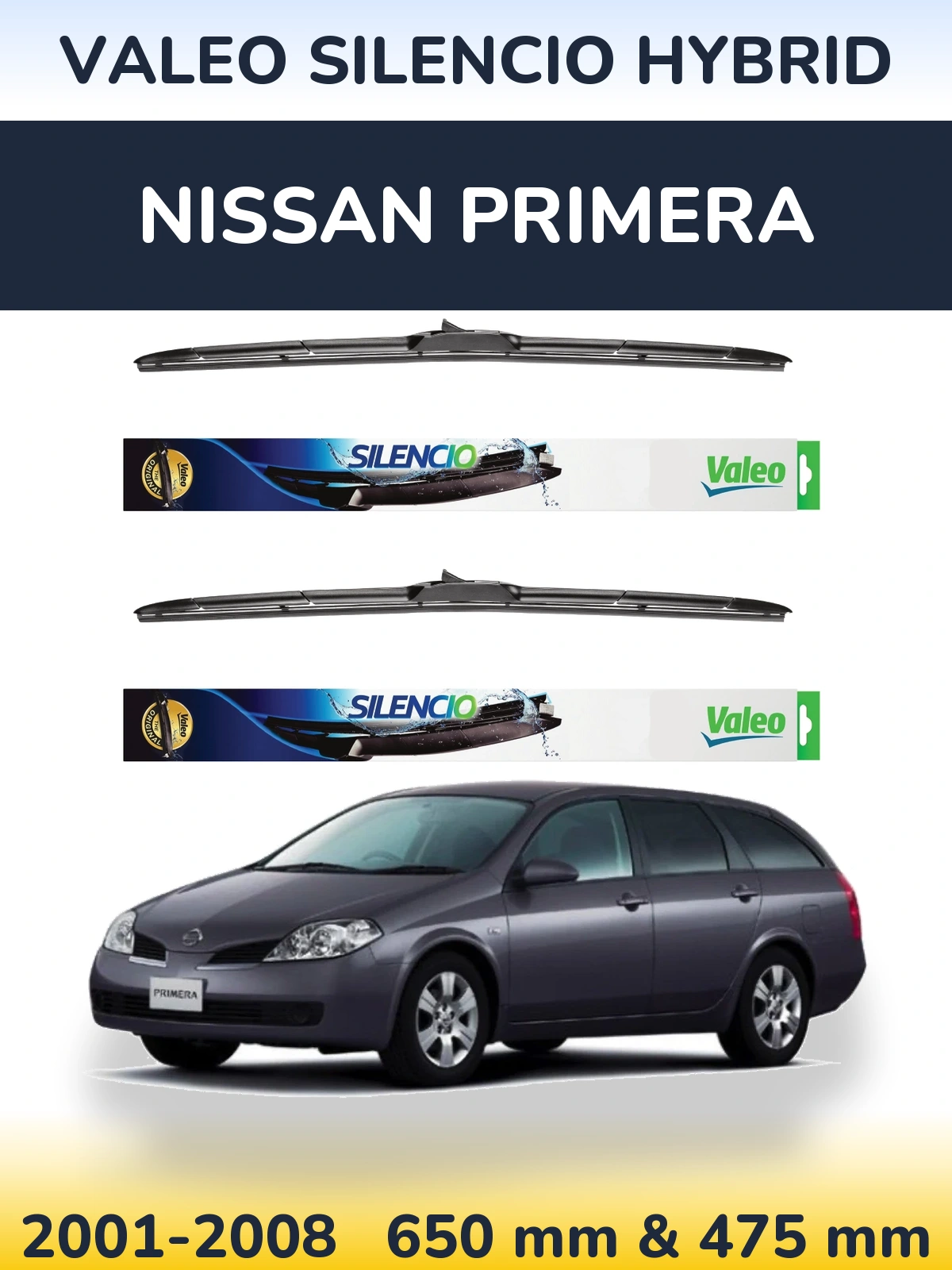 Komplet przednich wycieraczek Valeo Silencio Hybrid 650 & 475 mm do Nissan Primera 2001-2008