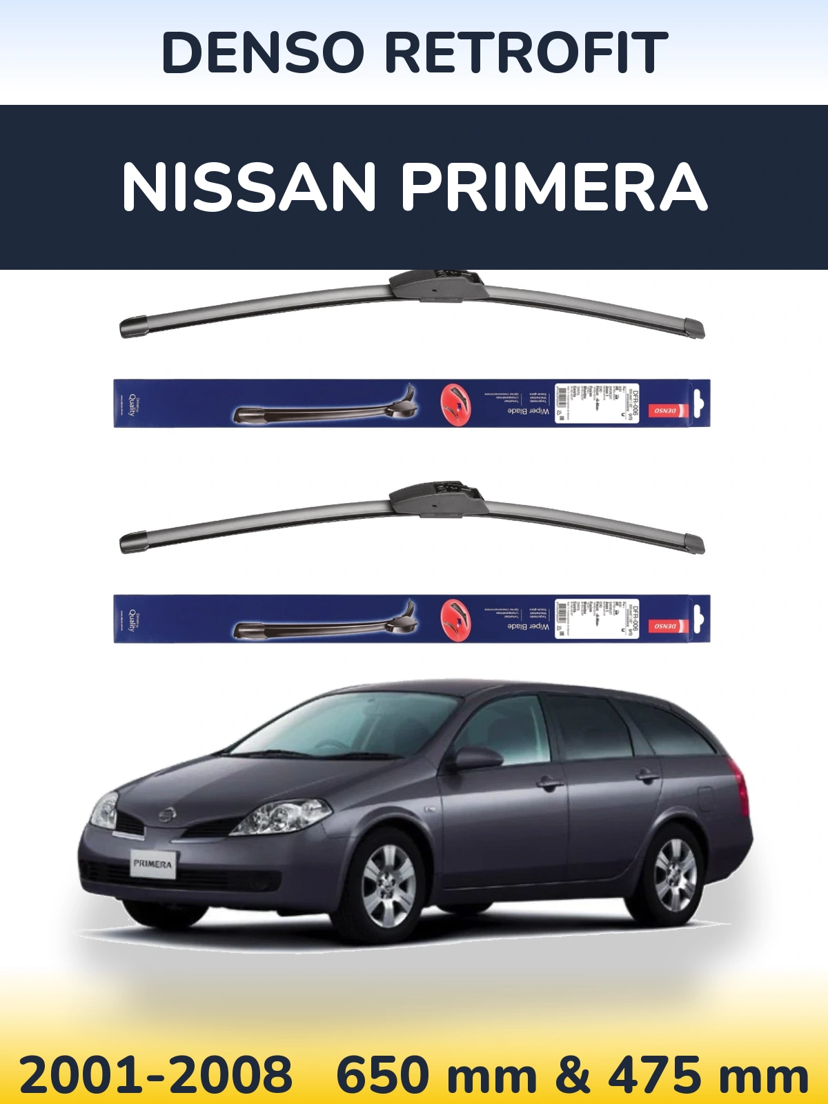 Комплект передних дворников Denso Retrofit 650 & 475 мм для Nissan Primera 2001-2008
