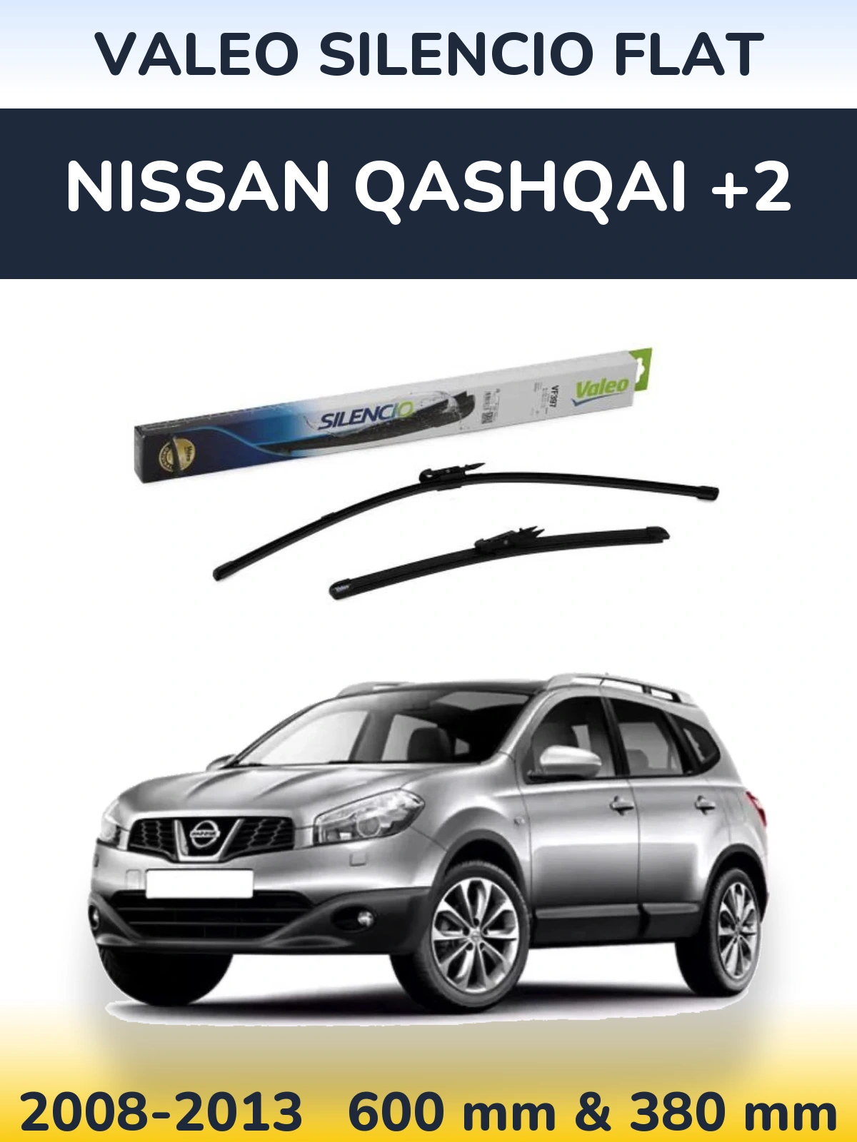 Front wiper blade set Valeo Silencio Flat 600 & 380 mm for Nissan Qashqai +2 2008-2013