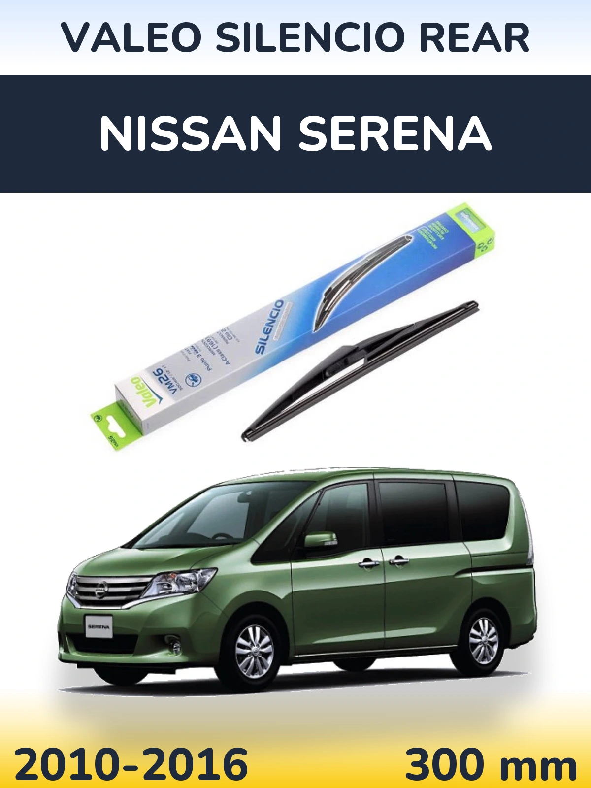 Rear wiper blade Valeo Silencio Rear 300 mm for Nissan Serena 2010-2016