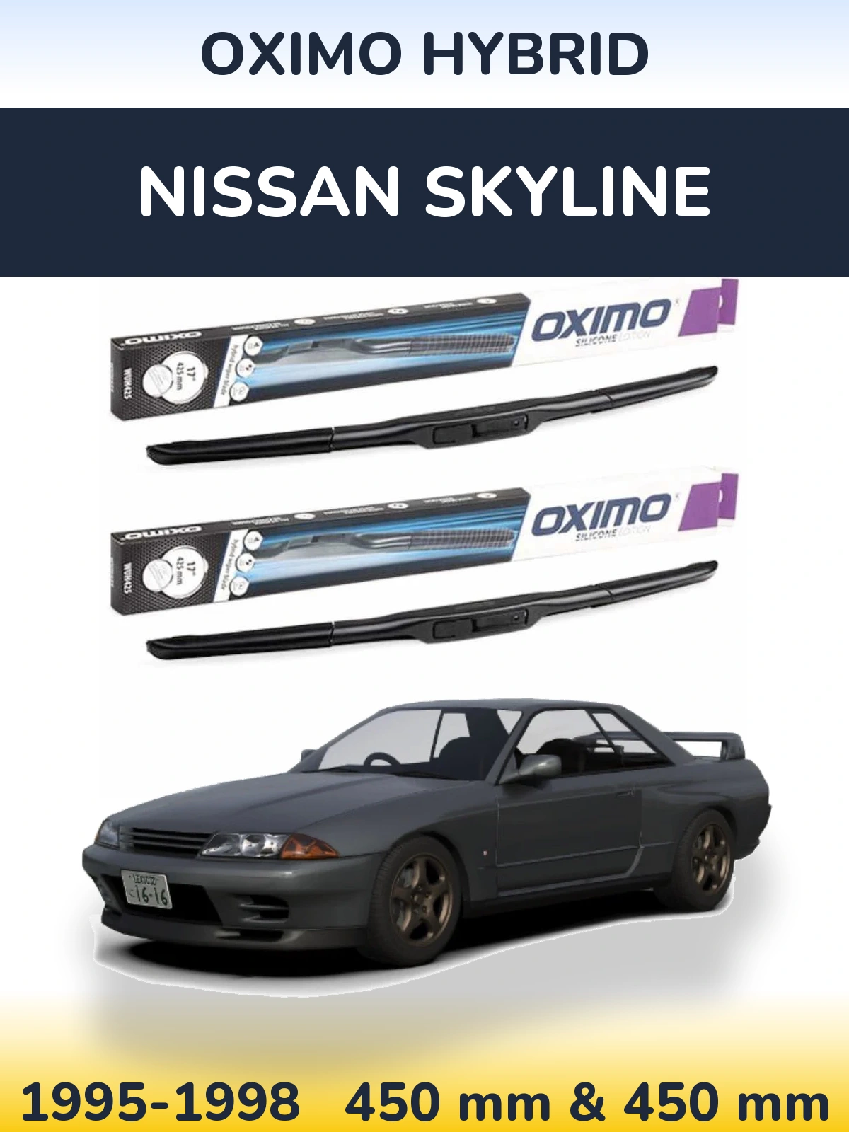 Комплект передних дворников Oximo Hybrid 450 & 450 мм для Nissan Skyline 1995-1998