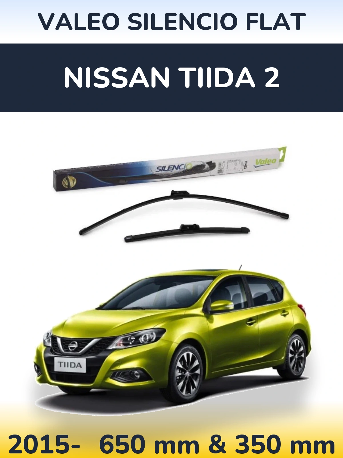 Komplet przednich wycieraczek Valeo Silencio Flat 650 & 350 mm do Nissan Tiida 2 2015-2026
