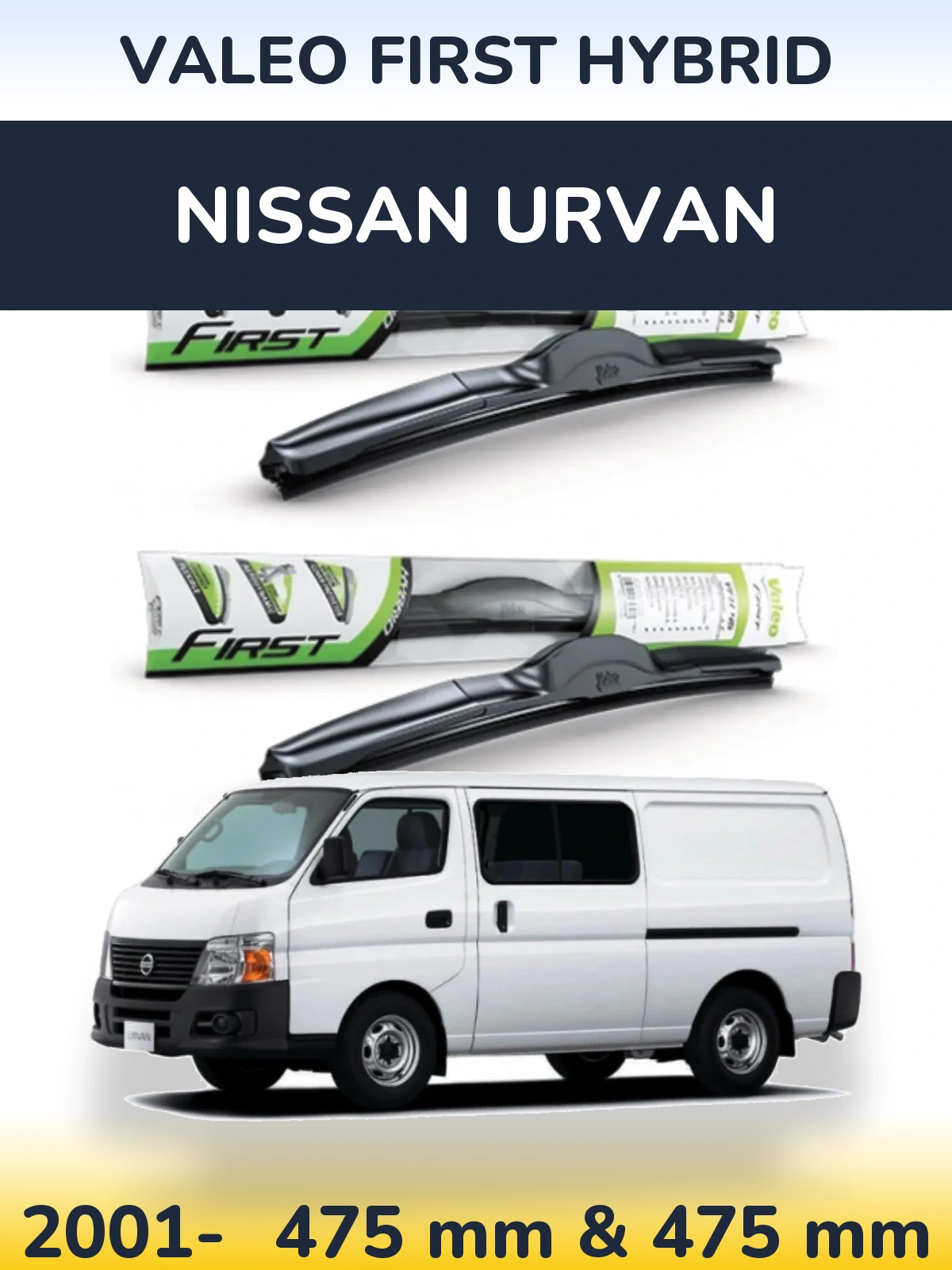 Komplet przednich wycieraczek Valeo First Hybrid 475 & 475 mm do Nissan Urvan 2001-2026